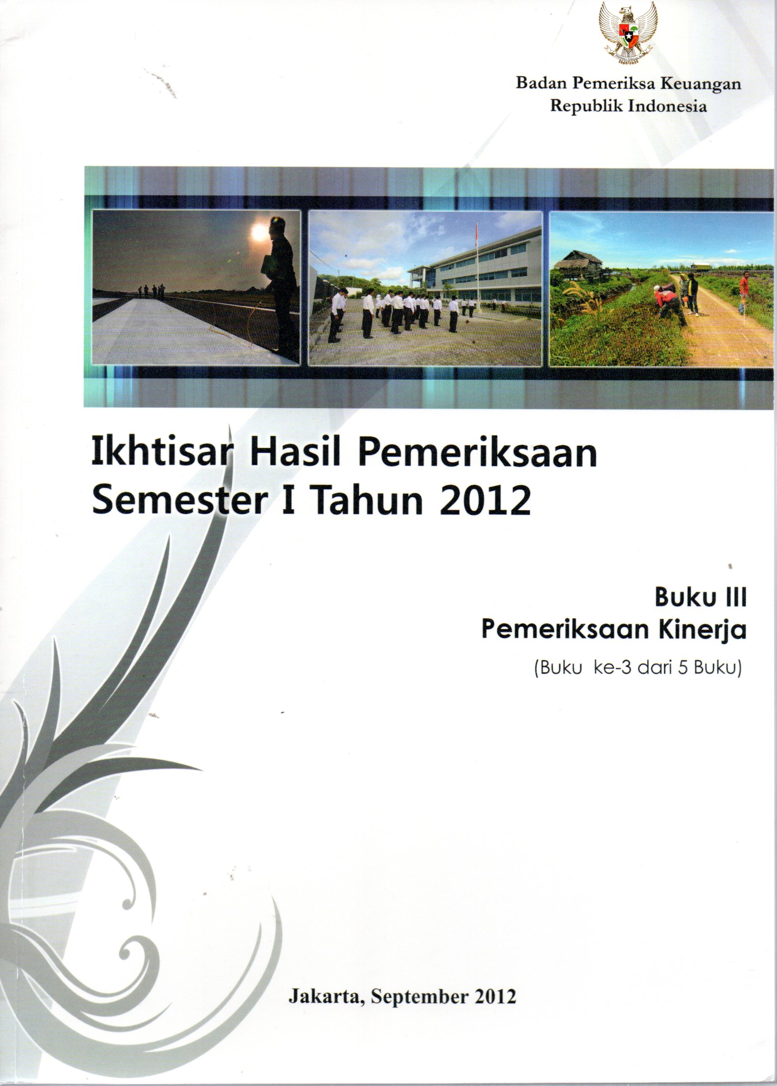 Sampul Ikhtisar Hasil Pemeriksaan Semester I Tahun 2012 :  Pemeriksaan Kinerja