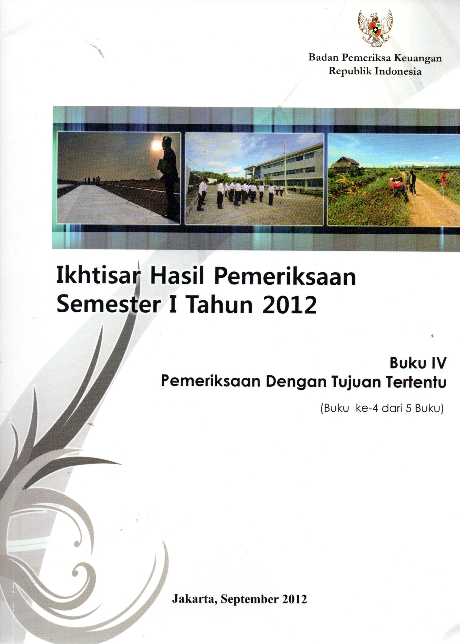Sampul Ikhtisar Hasil Pemeriksaan Semester I Tahun 2012 :  Pemeriksaan dengan Tujuan Tertentu