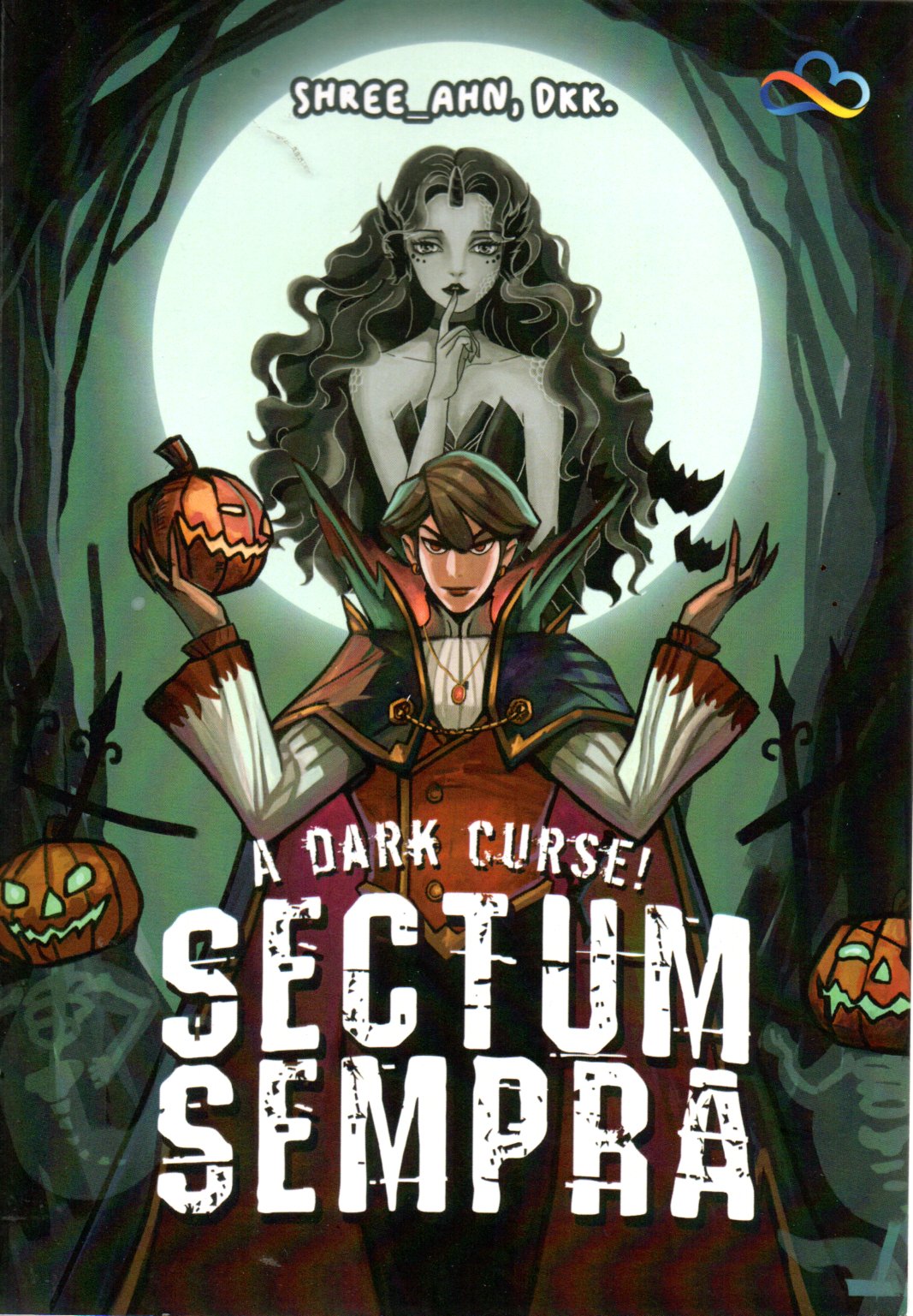 Sampul A Dark Curse! :  Sectum Sempra