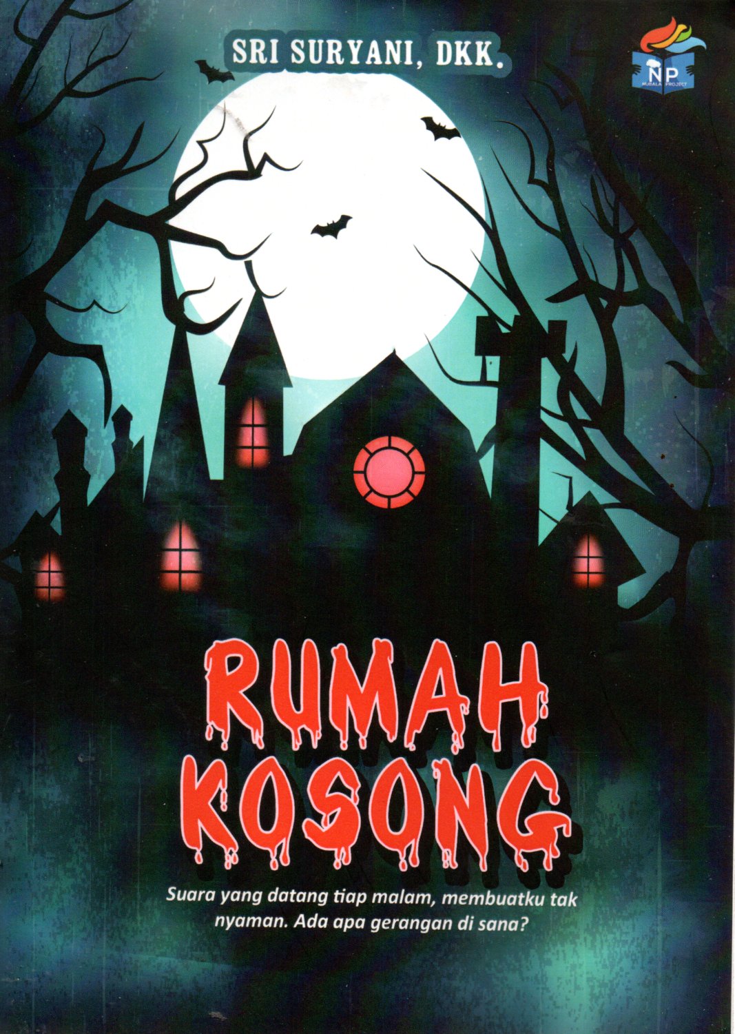 Sampul Rumah Kosong :  Suara yang Datang Tiap Malam, Membuatku Tak Nyaman. Ada Apa Gerangan Disana?