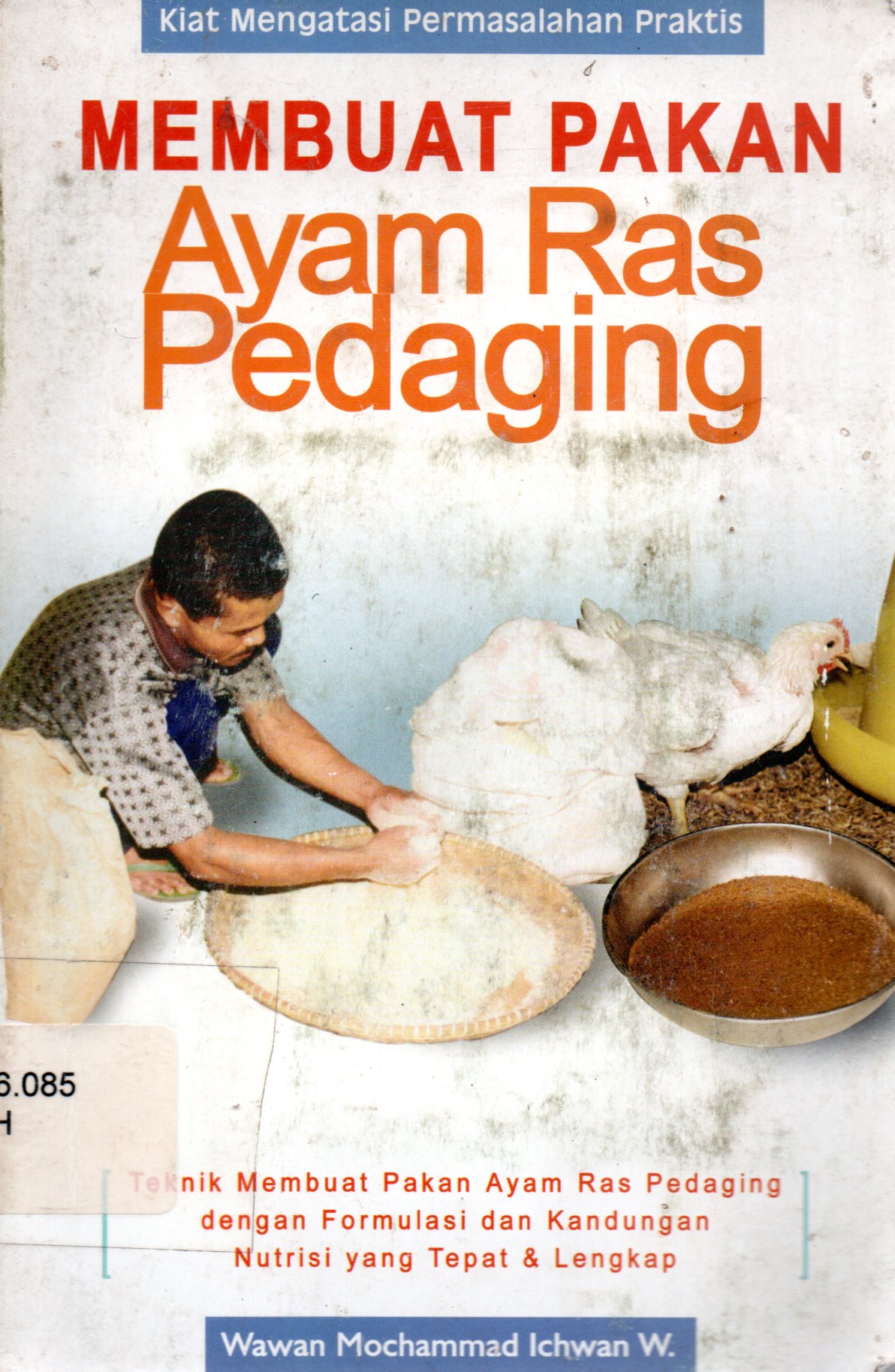 Sampul Membuat Pakan Ayam Ras Pedaging