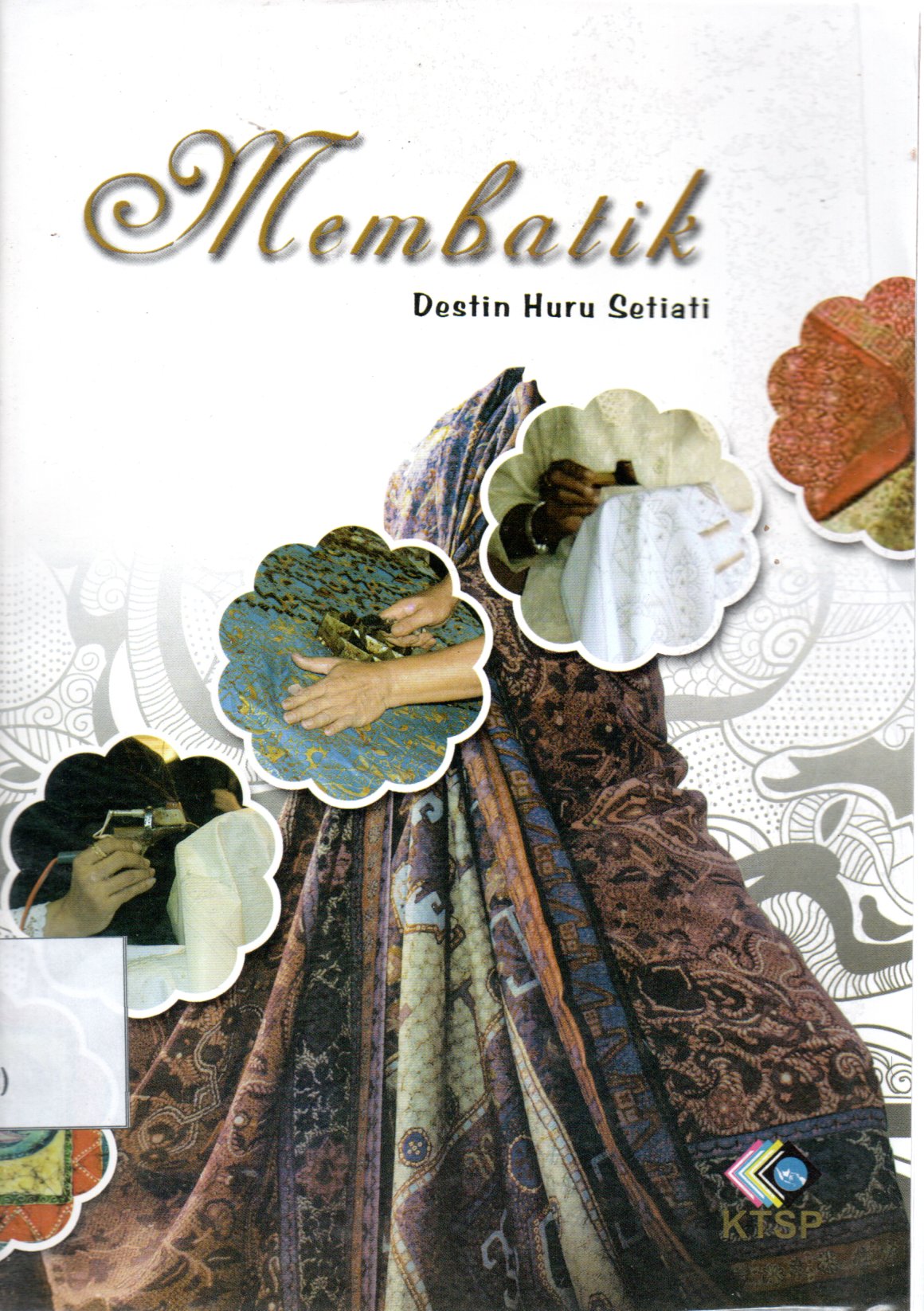 Sampul Membatik / Editor: Yuni Astuti