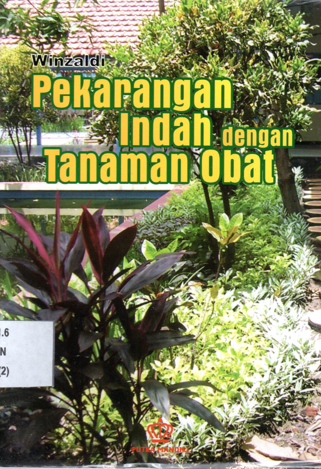 Sampul Pekarangan Indah dengan Tanaman Obat / Editor: Yuldi