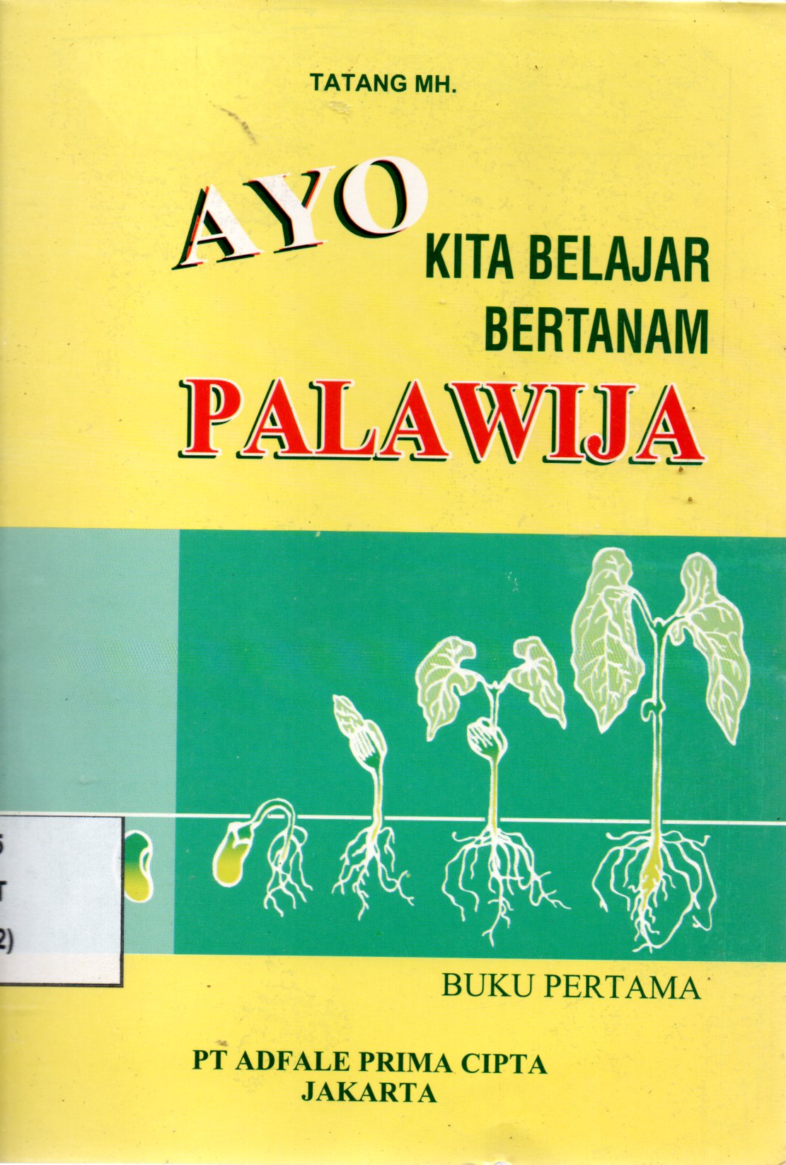 Sampul Ayo Kita Belajar Bertanam Palawija