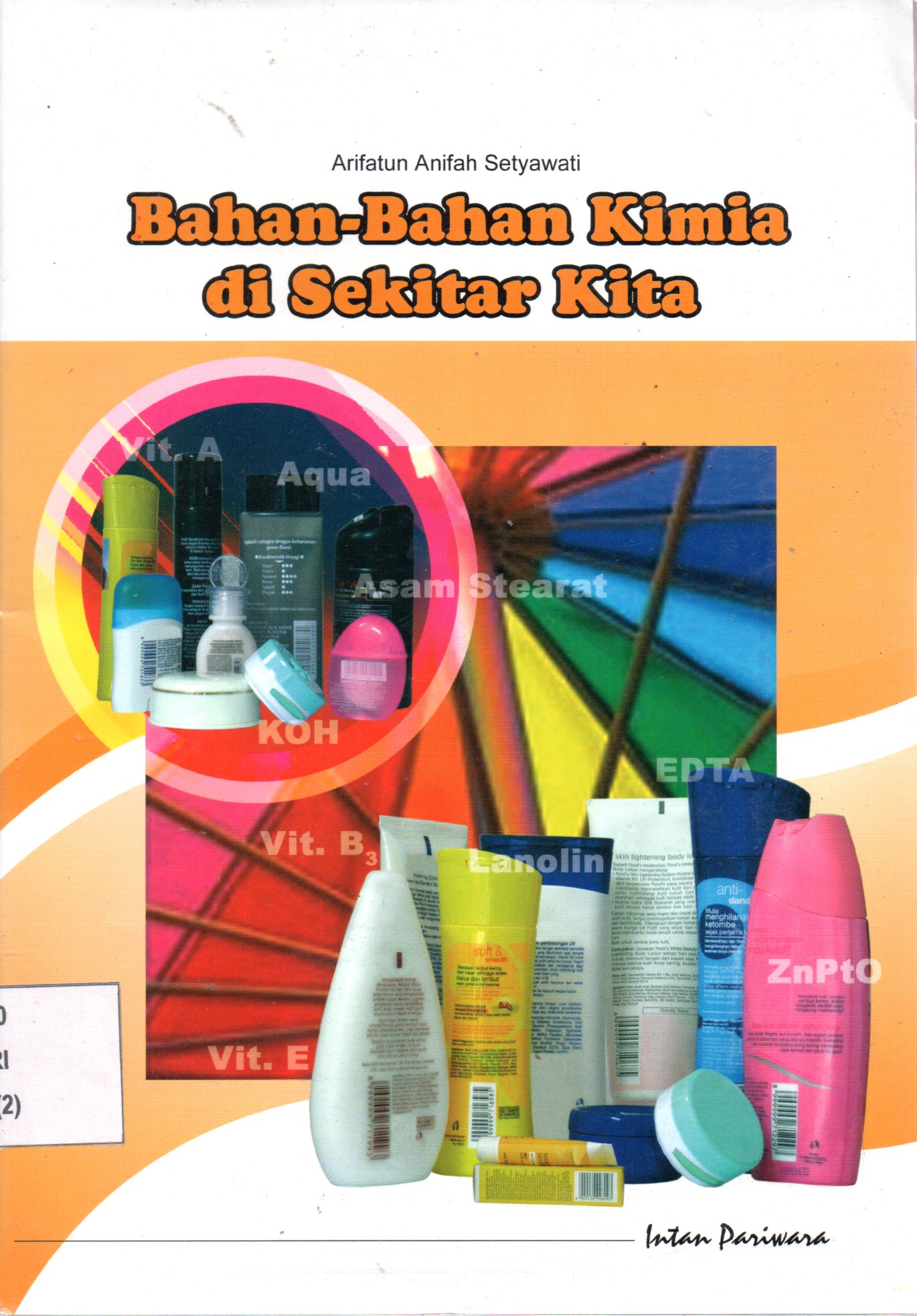 Sampul Bahan-Bahan Kimia di Sekitar Kita / Editor: Iwang W