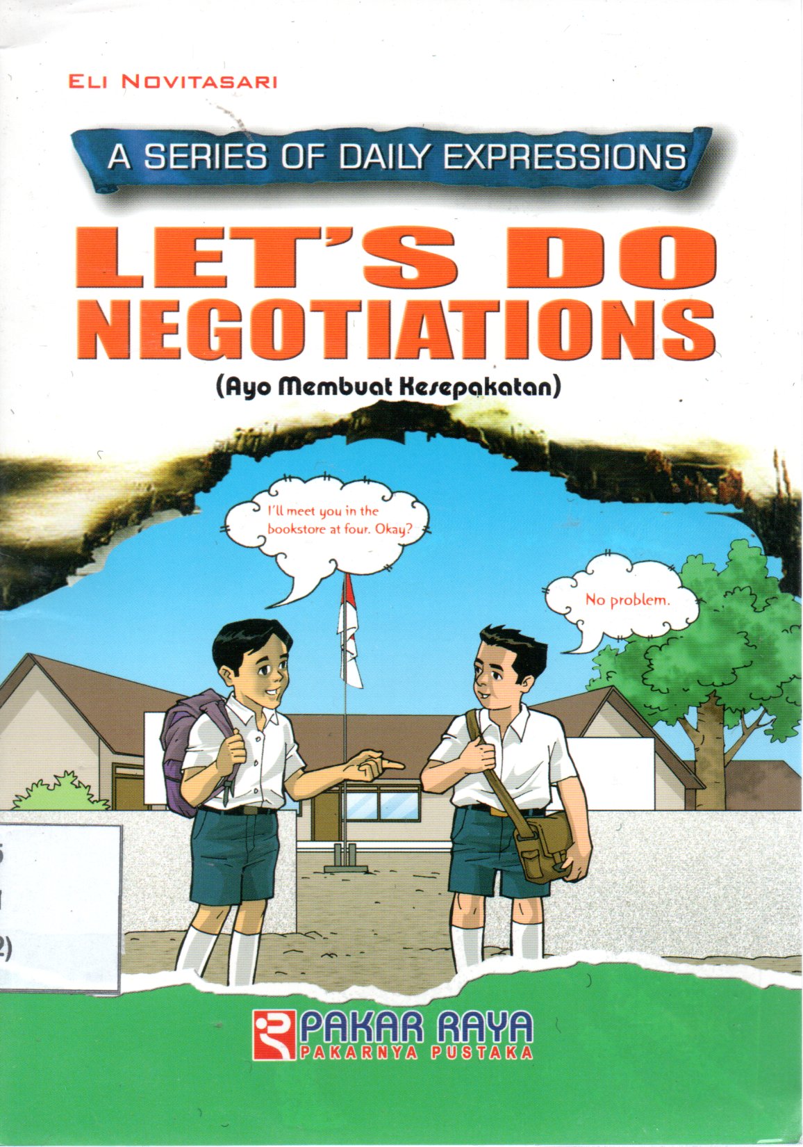 Sampul Let's Do Negotiations = Ayo Membuat Kesepakatan :  A Series of Daily Expressions / Editor: Marta Yuliani