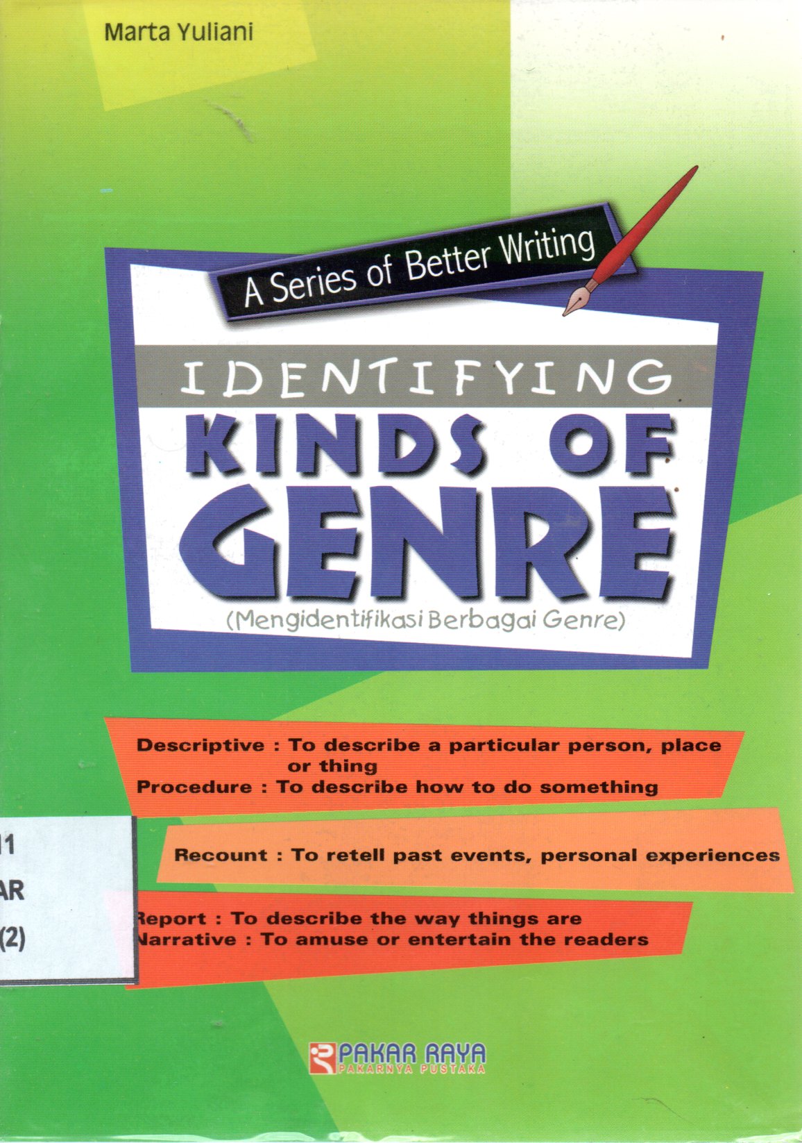 Sampul Identifying Kinds of Genre = Mengidentifikasi Berbagai Genre / Editor: Cicik Kurniawati