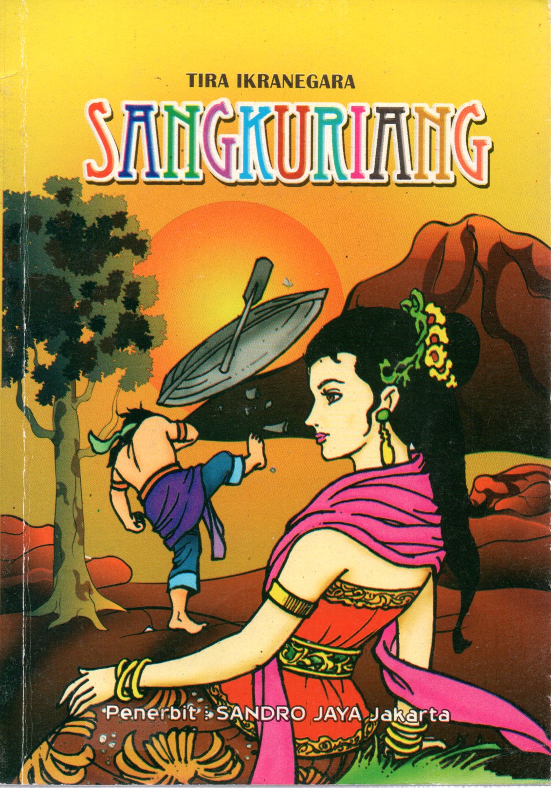 Sampul Legenda Sangkuriang Sakti :  Dongeng Pengantar Tidur
