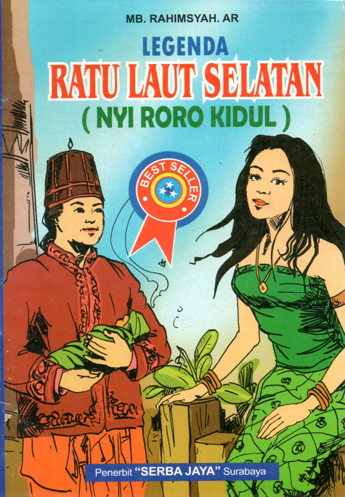 Sampul Legenda Ratu Laut Selatan :  Nyi Roro Kidul