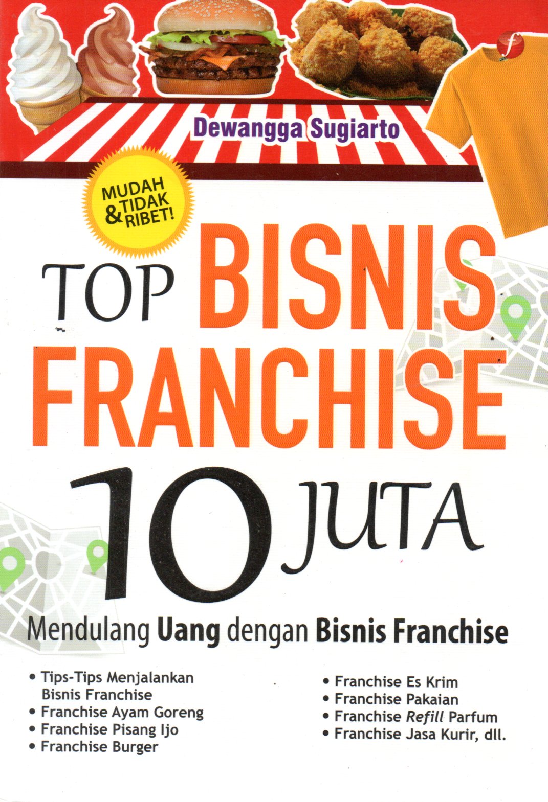 Sampul Top Bisnis Franchise 10 Juta / Editor: Elis Widayanti