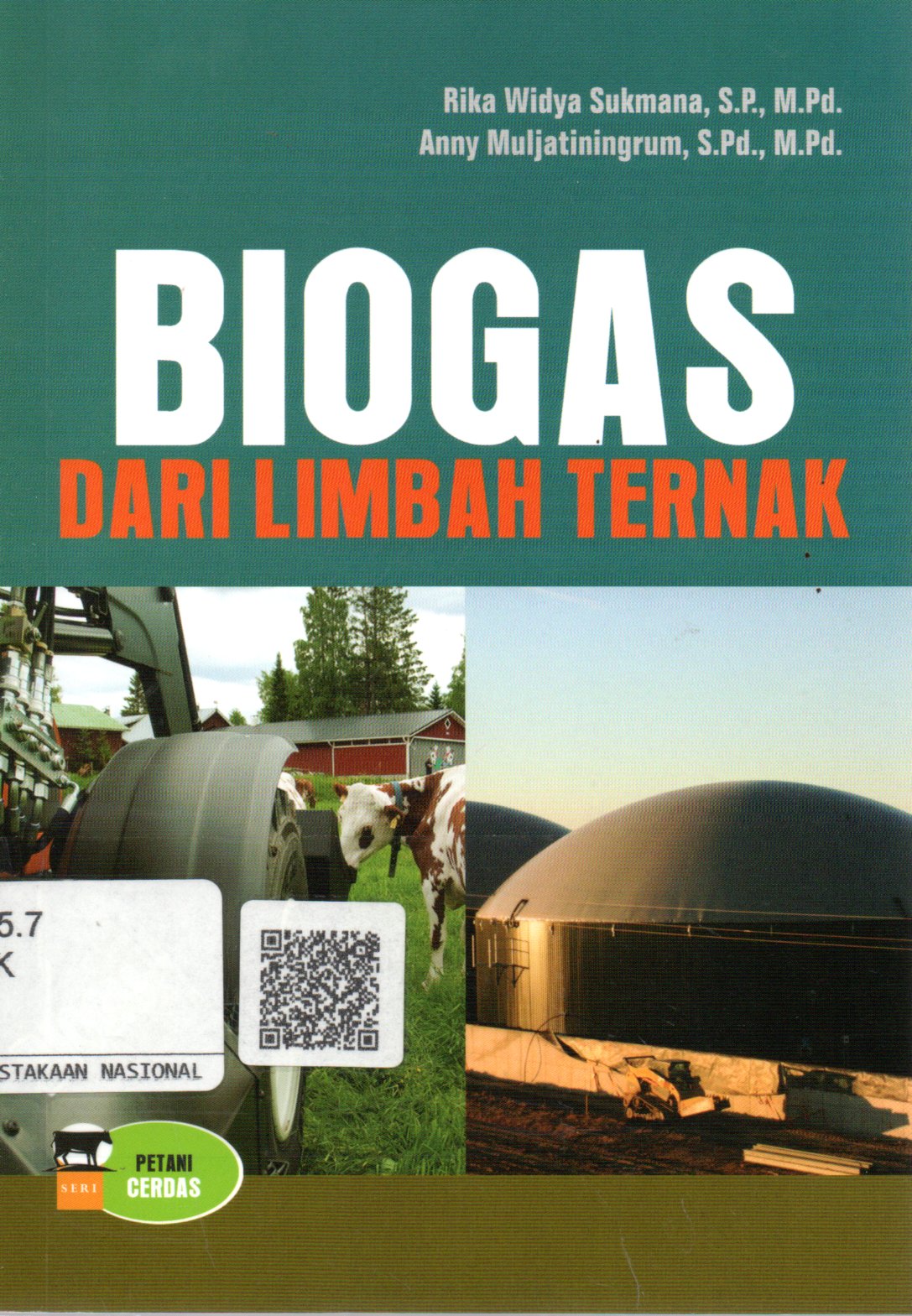 Sampul Biogas dari Limbah Ternak / Editor: Mathori A Elwa
