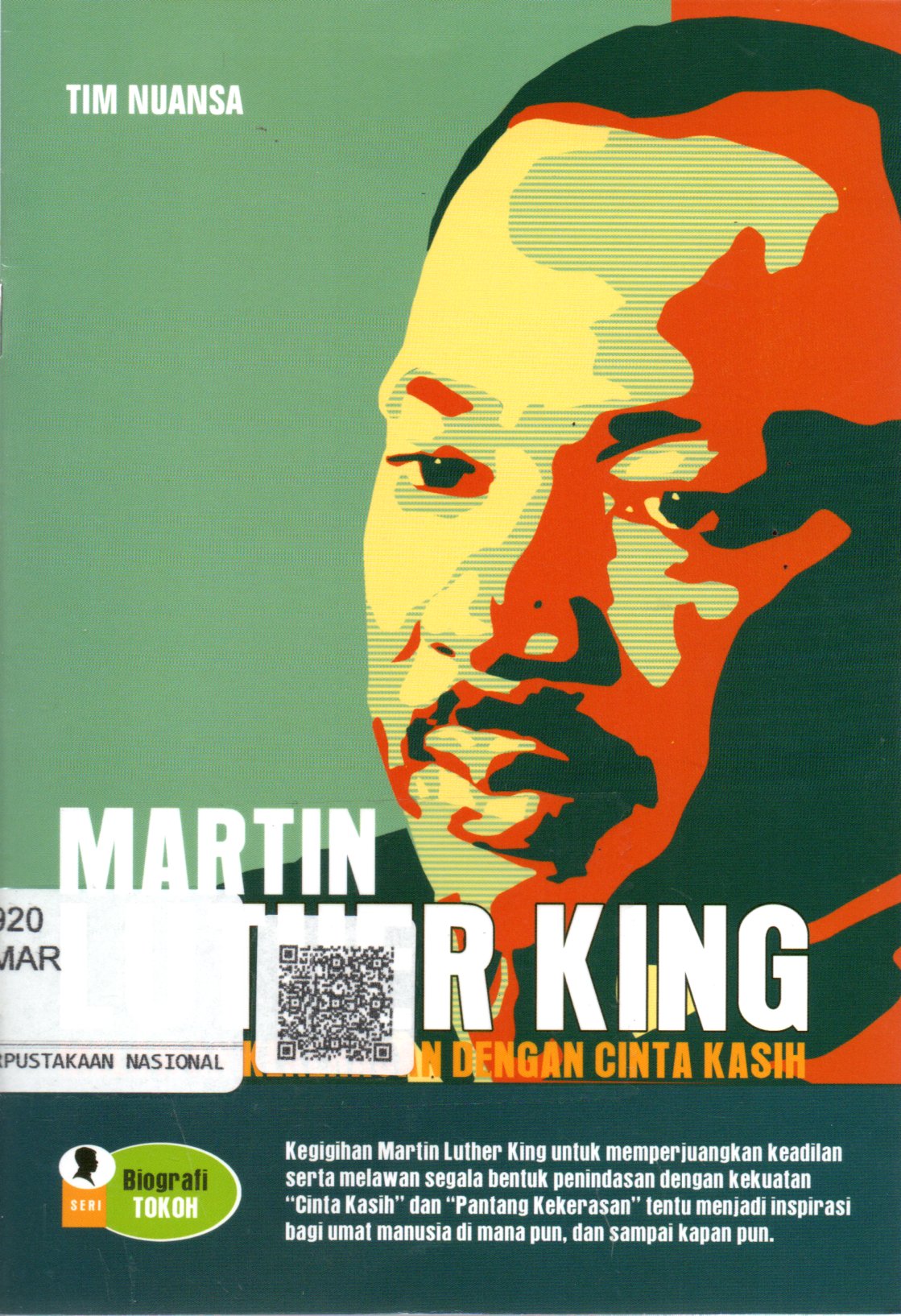 Sampul Martin Luther King :  Melawan Kekerasan dengan Cinta Kasih / Editor: Agus Salim