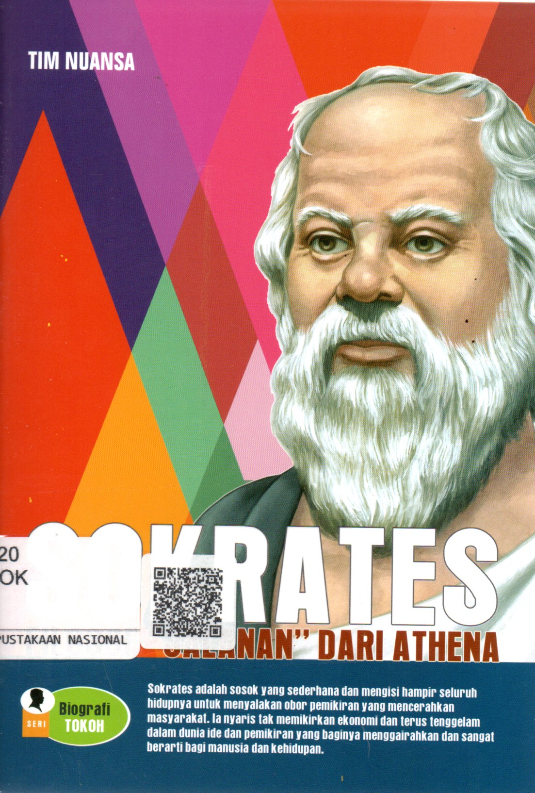 Sampul Sokrates :  Filsuf "Jalanan" dari Athena / Editor: Agus Salim