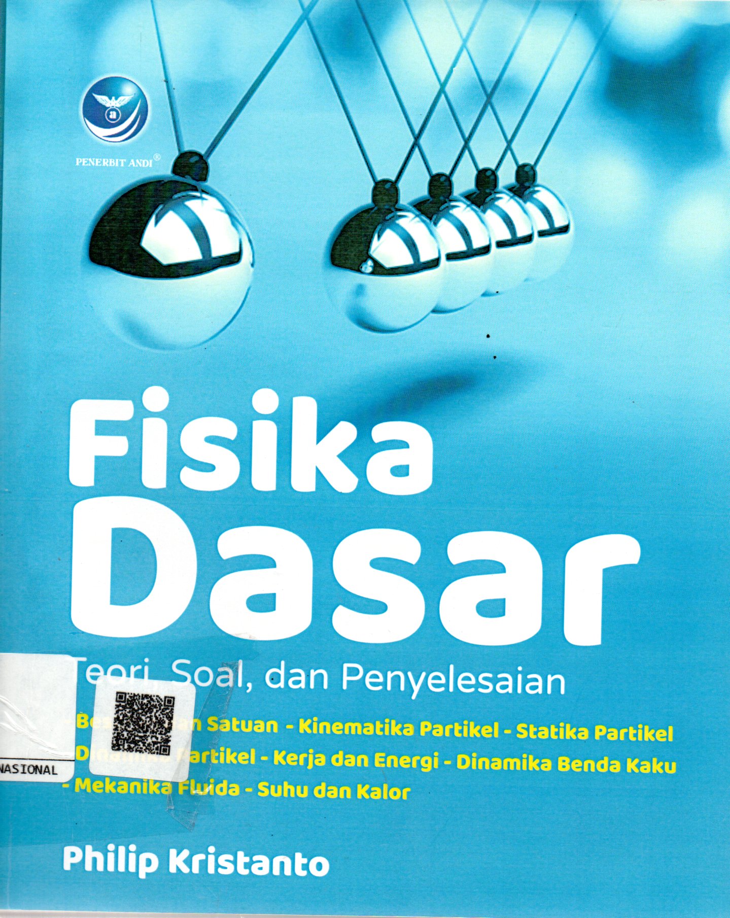 Sampul Fisika Dasar :  Teori, Soal dan Penyelesaian / Editor: Ratih Indah Utami