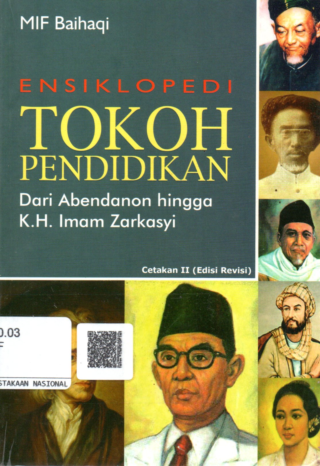 Sampul Ensiklopedi Tokoh Pendidikan :  dari Abendanon Hingga K.H Imam Zarkasyi / Editor: Agus Salim, Arief Hakim