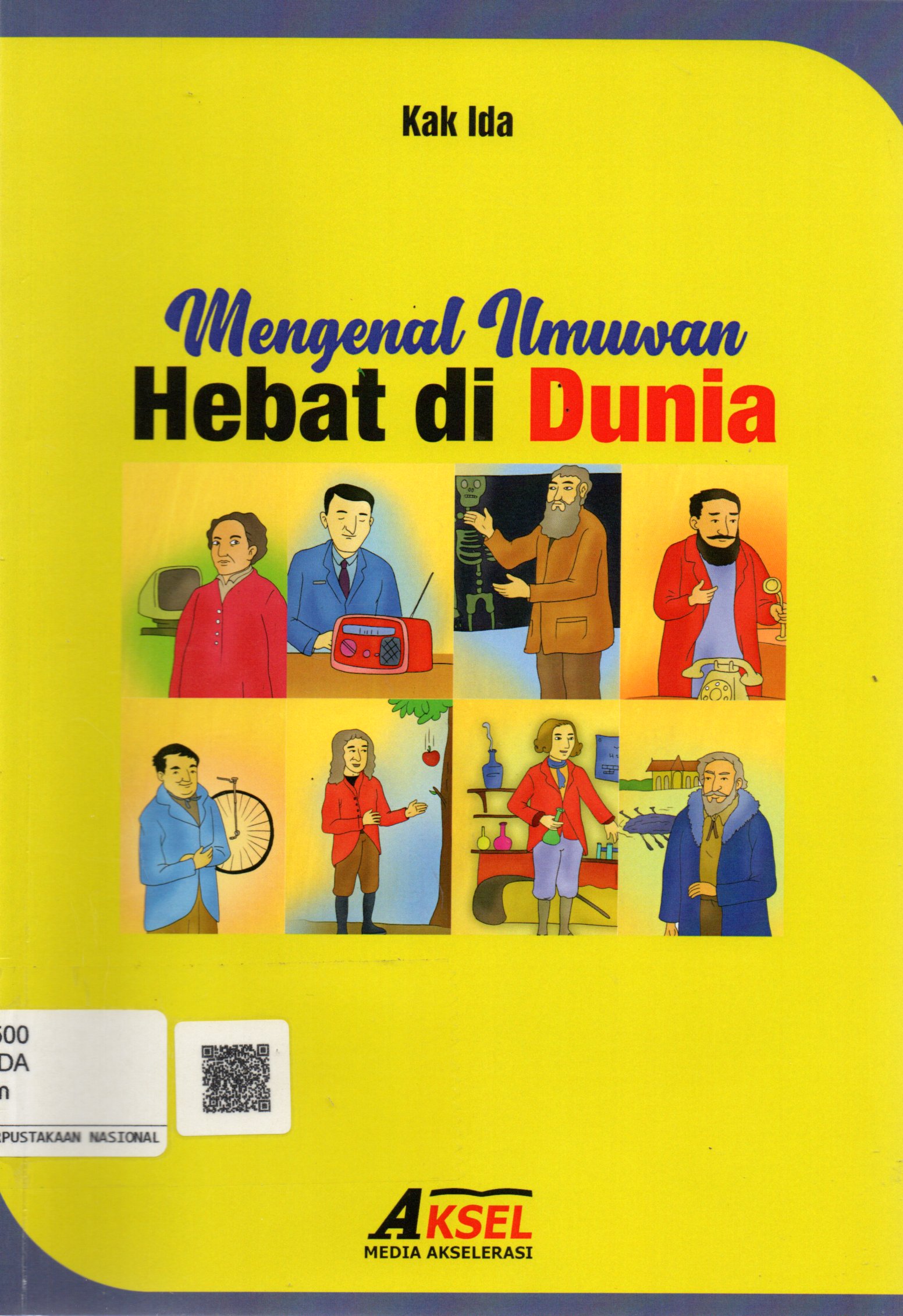 Sampul Mengenal Ilmuwan Hebat di Dunia / Ilustrator: Isnaeni