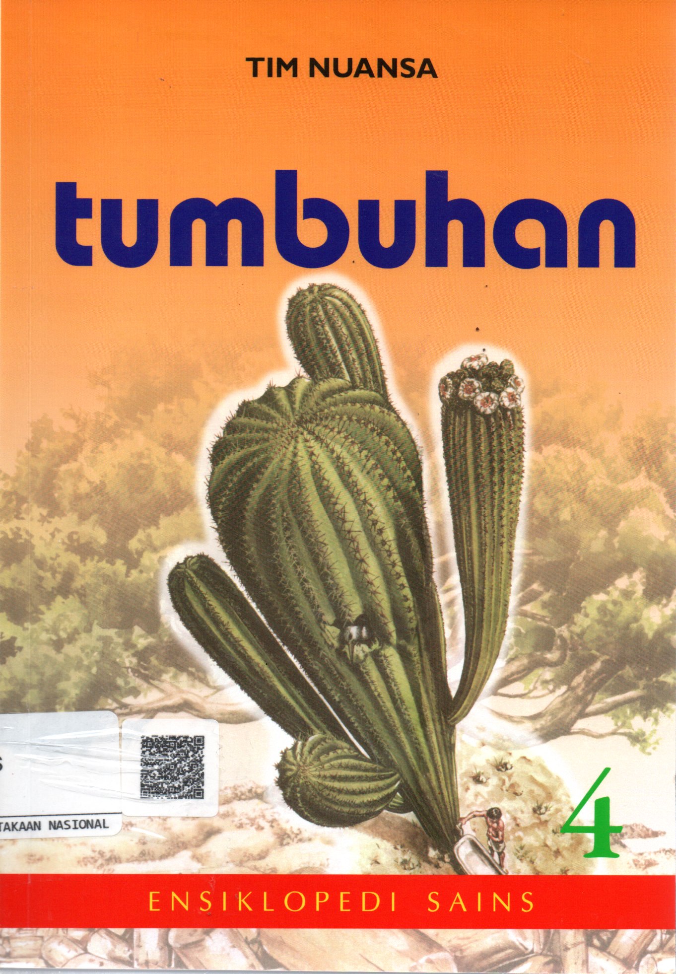 Sampul Ensiklopedi Sains :  Tumbuhan / Penerjemah: Viktor H Damanik, Editor: Agus Salim