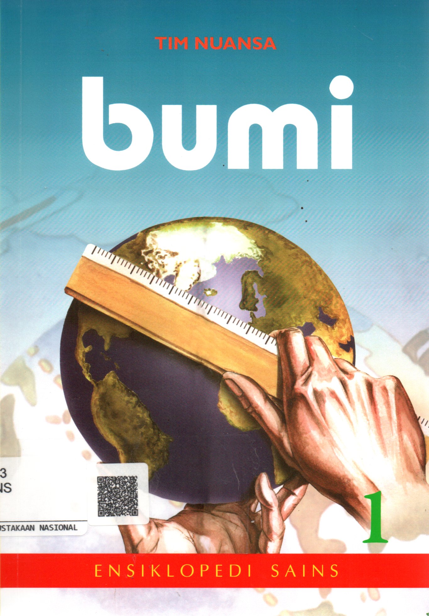 Sampul Ensiklopedi Sains :  Bumi / Penerjemah: Viktor H Damanik, Editor: Agus Salim