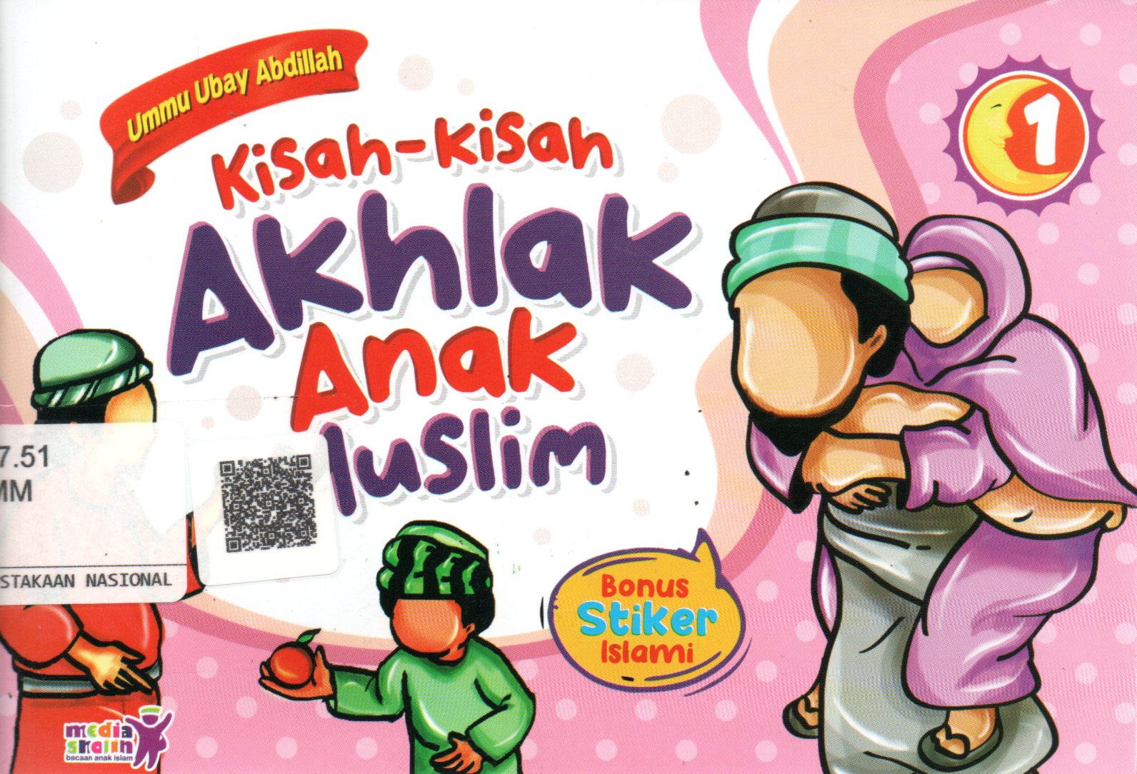 Sampul Kisah-Kisah Akhlak Anak Muslim / Editor: Muhammad Albani