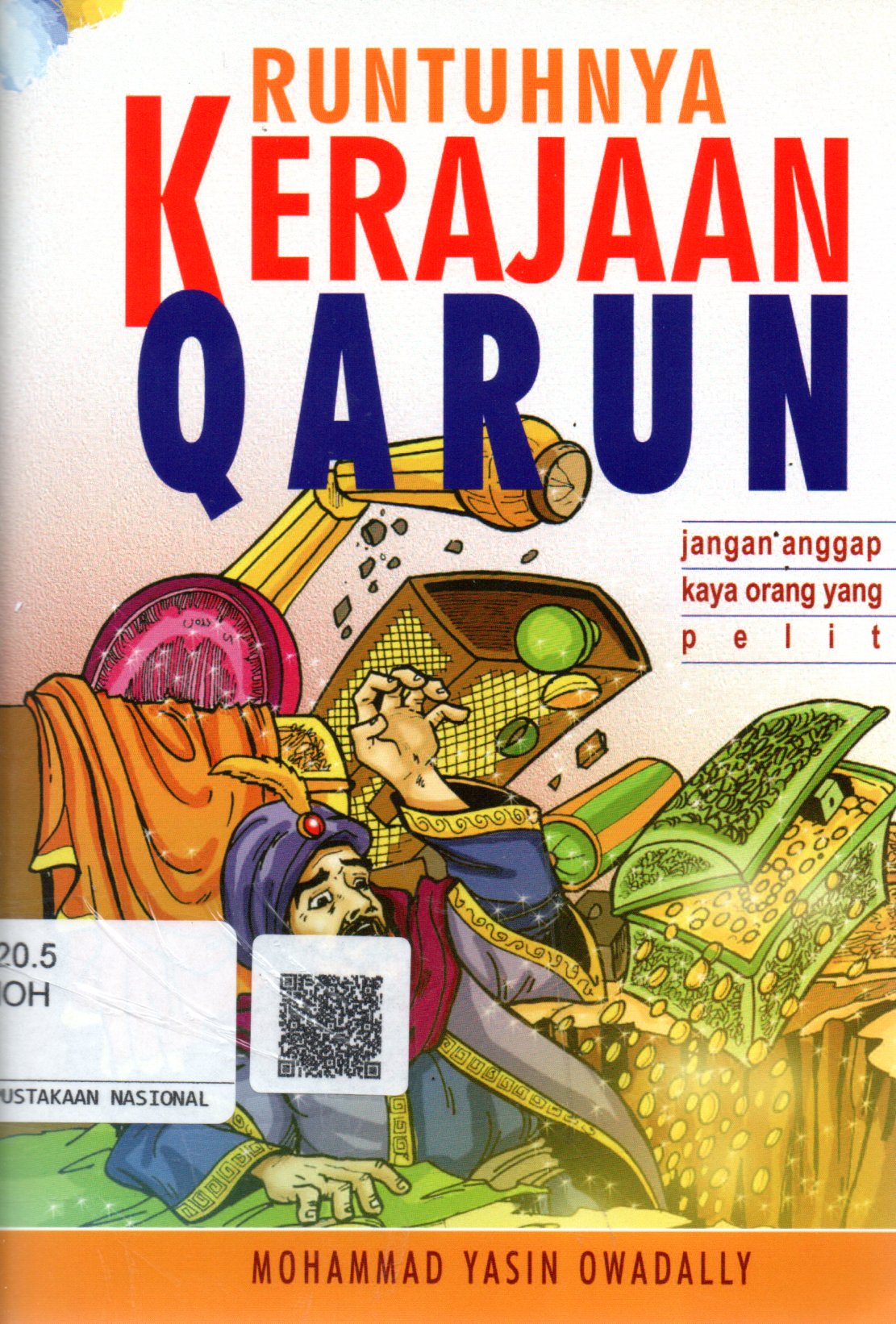 Sampul Runtuhnya Kerajaan Qarun / Penerjemah: Kustadi Suhandang