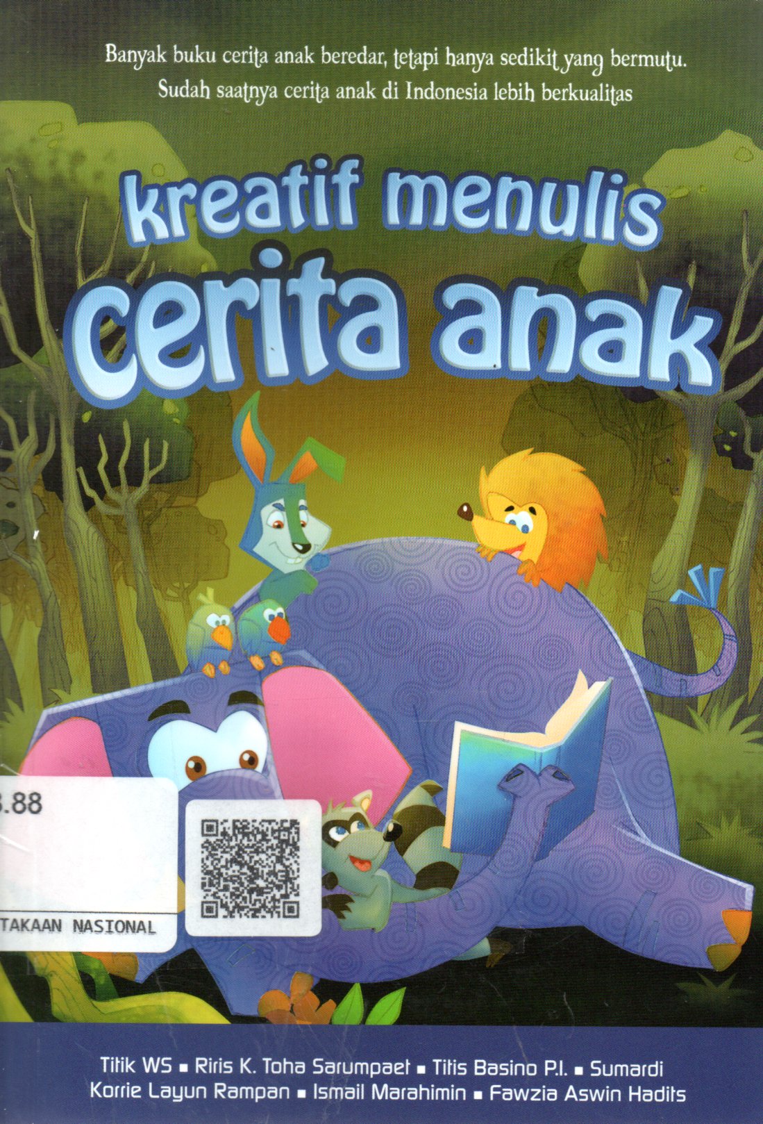Sampul Kreatif Menulis Cerita Anak / Editor: Irwan Kurniawan