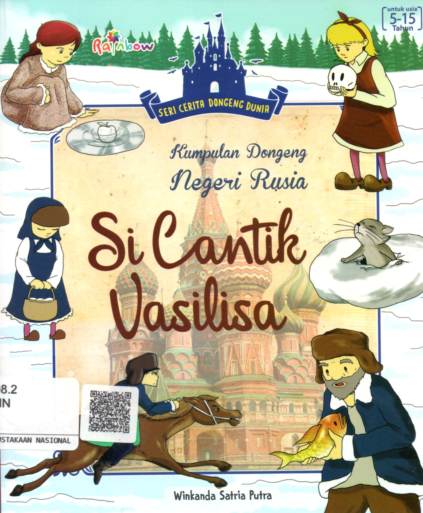 Sampul Kumpulan Dongeng Negeri Rusia :  Si Cantik Vasilisa / Editor: Dwi Prabantini
