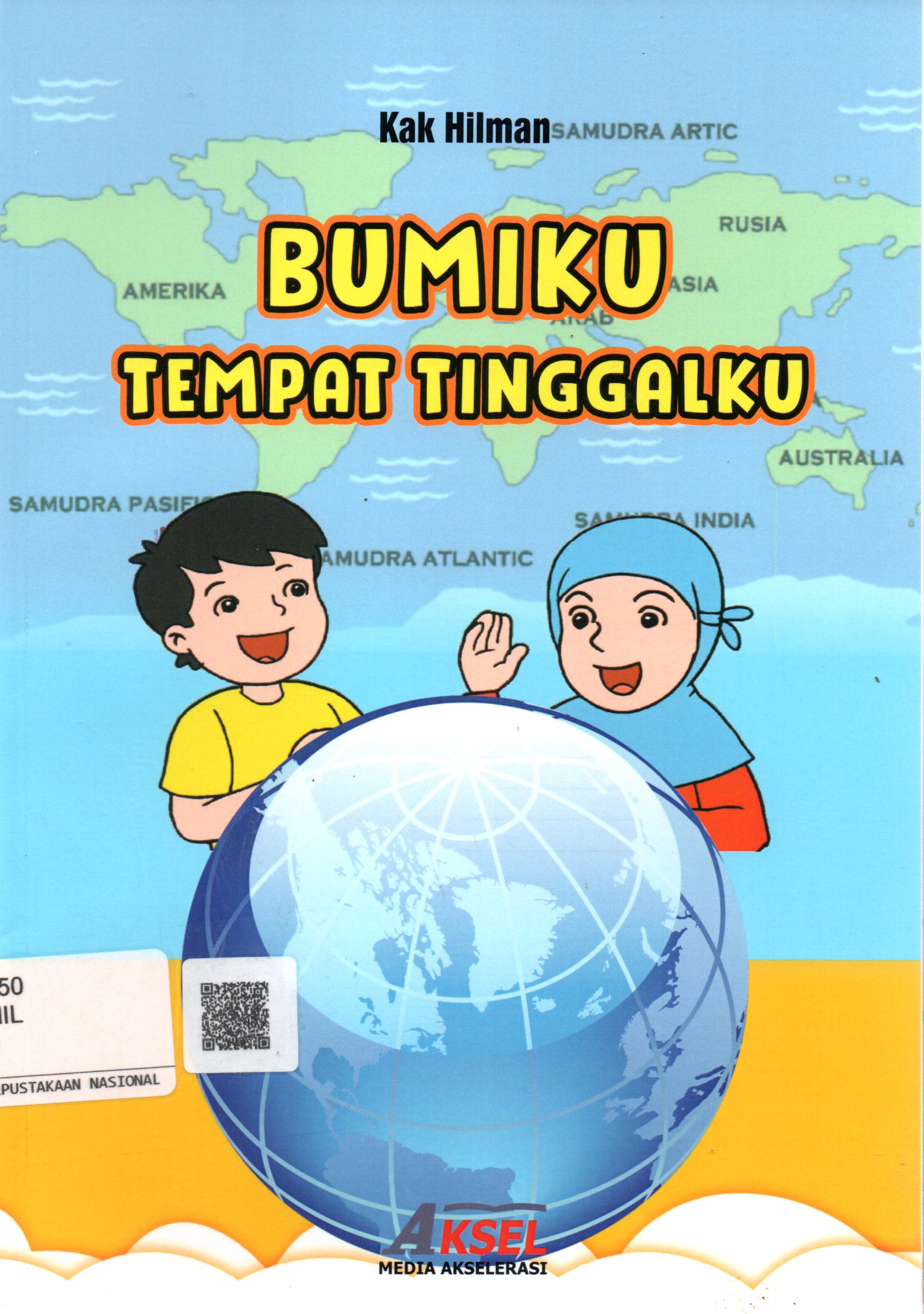 Sampul Bumiku Tempat Tinggalku / Editor: Rahman A