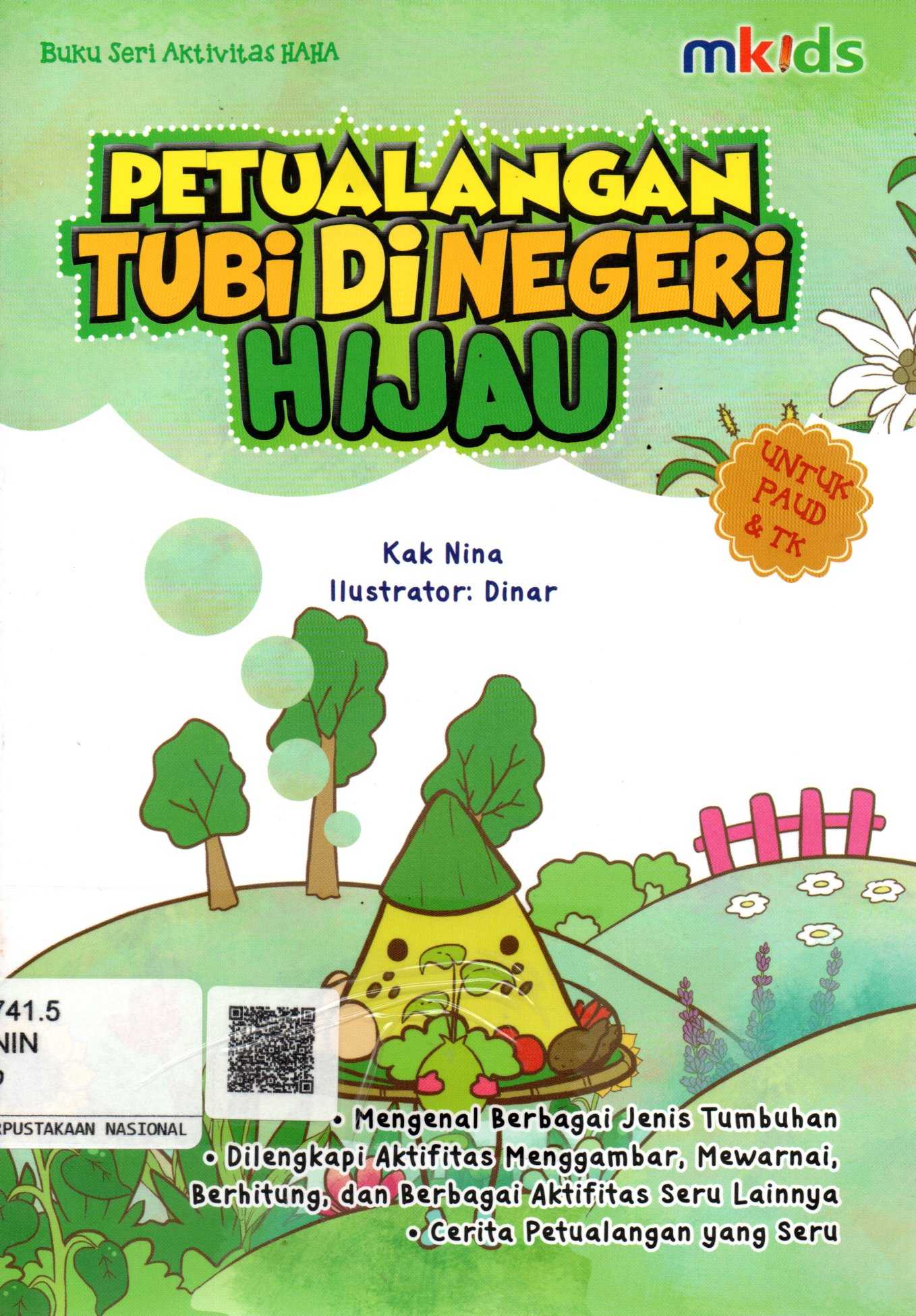Sampul Petualangan Tubi di Negeri Hijau :  Buku Seri Aktivitas Haha / Ilustrator: Dinar