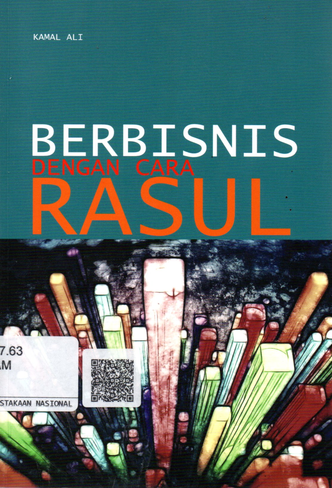 Sampul Berbisnis dengan Cara Rasul / Editor: Mu'in Thohir Ahsan