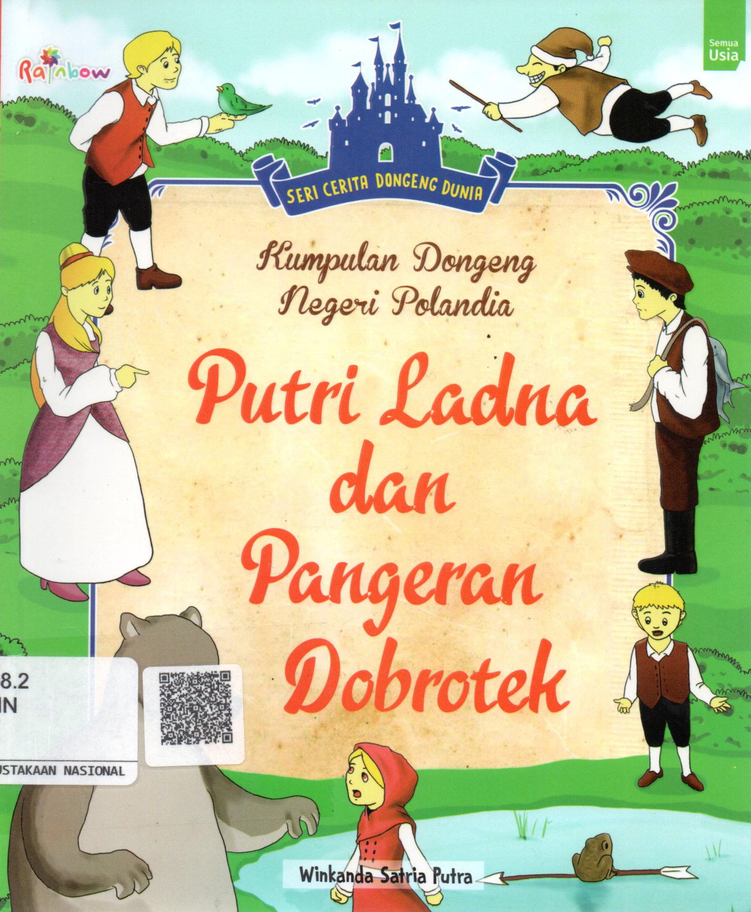 Sampul Kumpulan Dongeng Negeri Polandia :  Putri Ladna dan Pangeran Dobrotek / Editor: Dwi Prabantini
