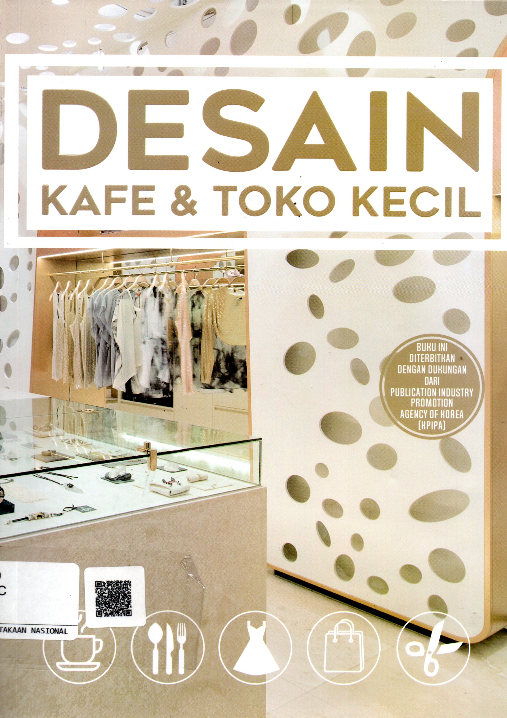 Sampul Desain Kafe dan Toko Kecil / Penerjemah: Hana