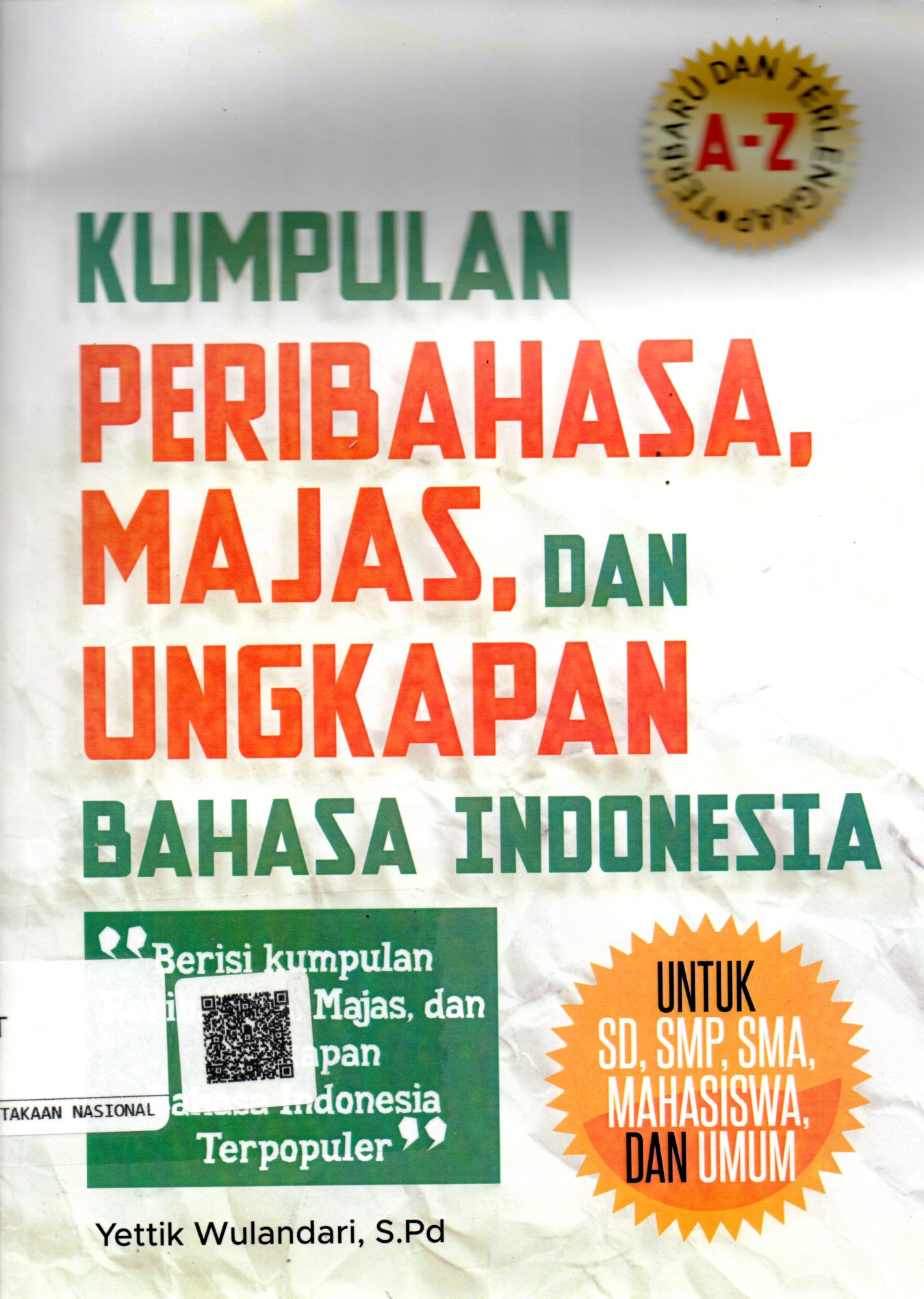 Sampul Kumpulan Peribahasa, Majas dan Ungkapan Bahasa Indonesia / Editor: Purindraswari