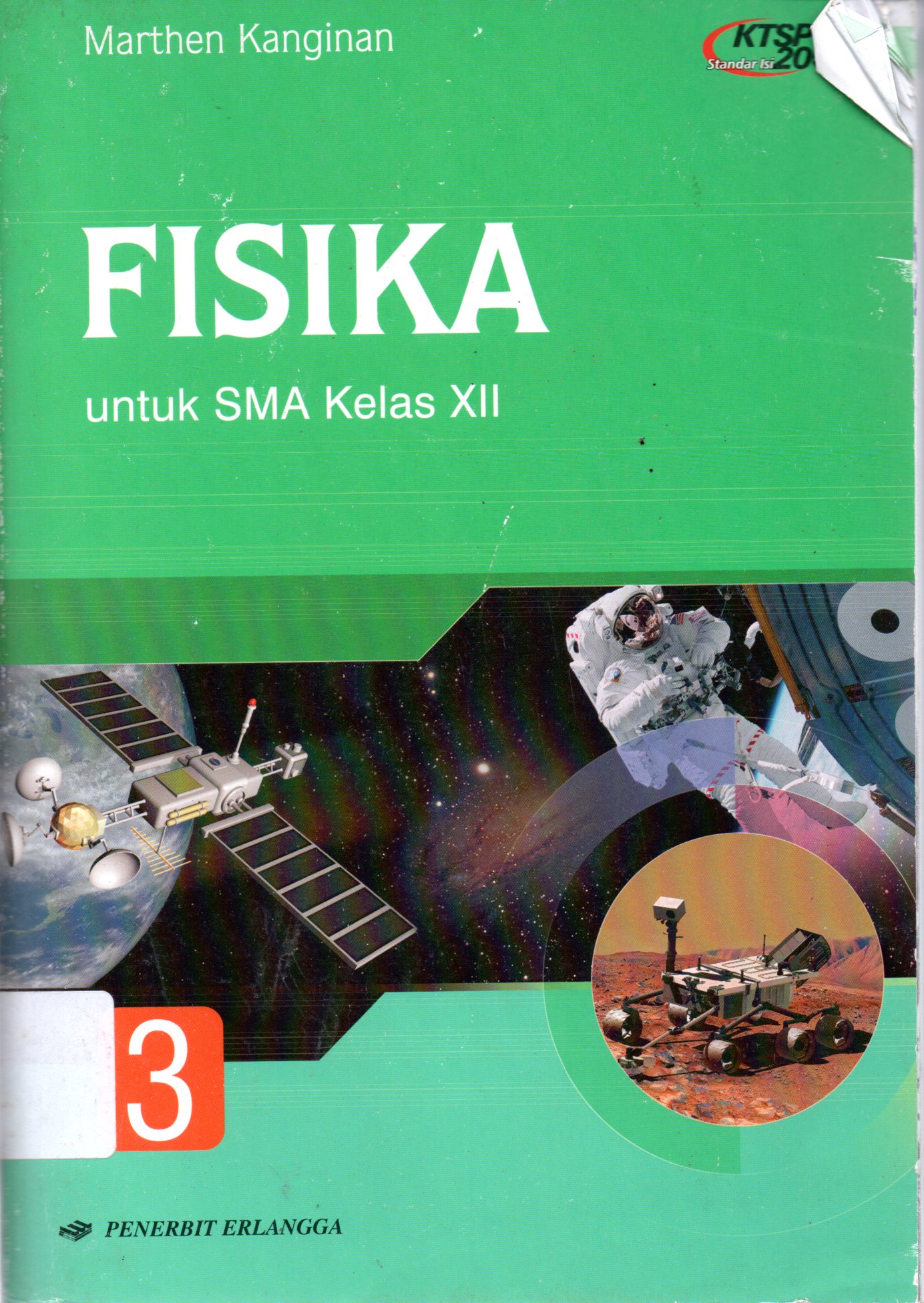 Sampul Fisika :  untuk SMA Kelas XII / Editor: Joko Sutrisno