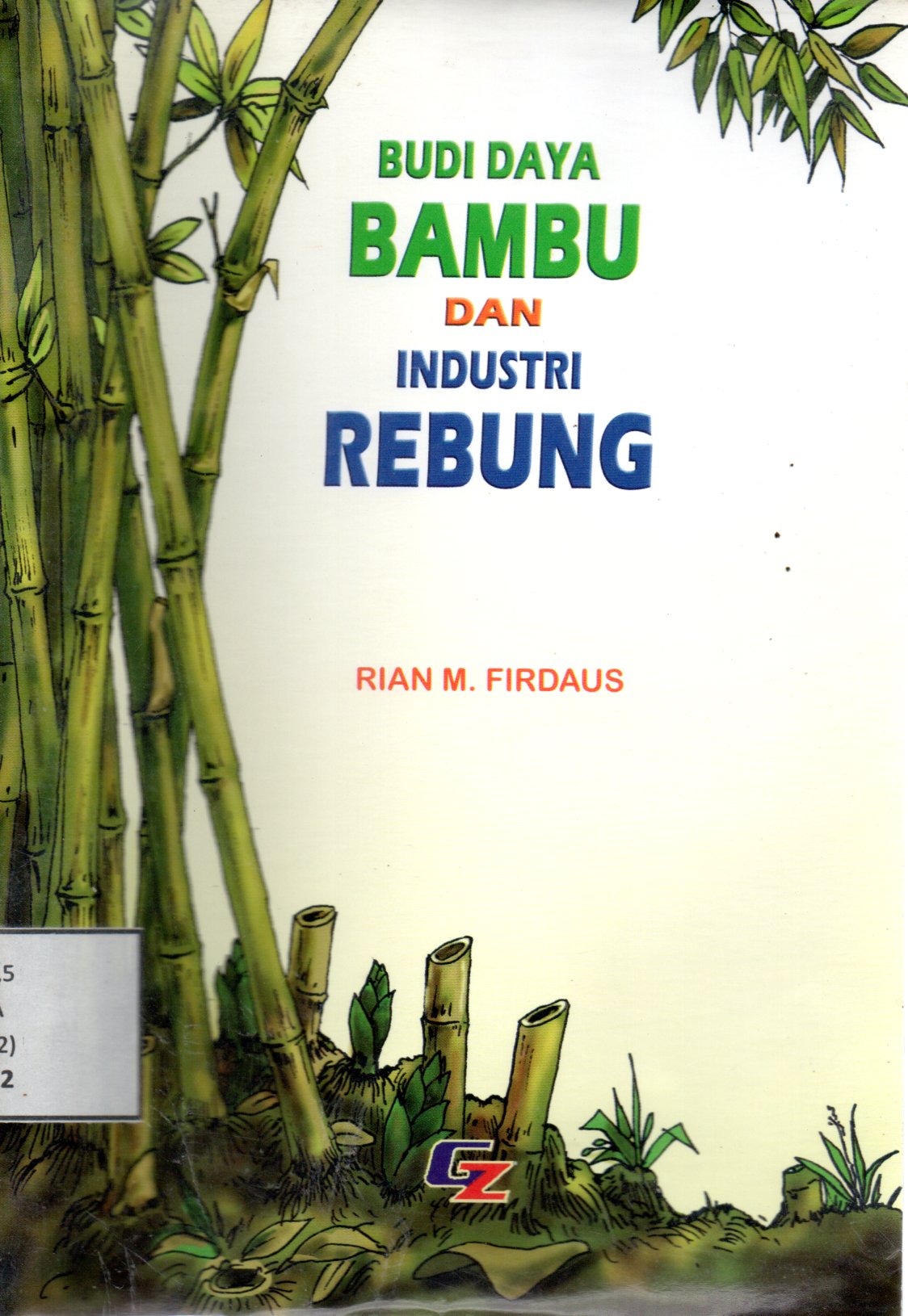 Sampul Budi Daya Bambu dan Industri Rebung