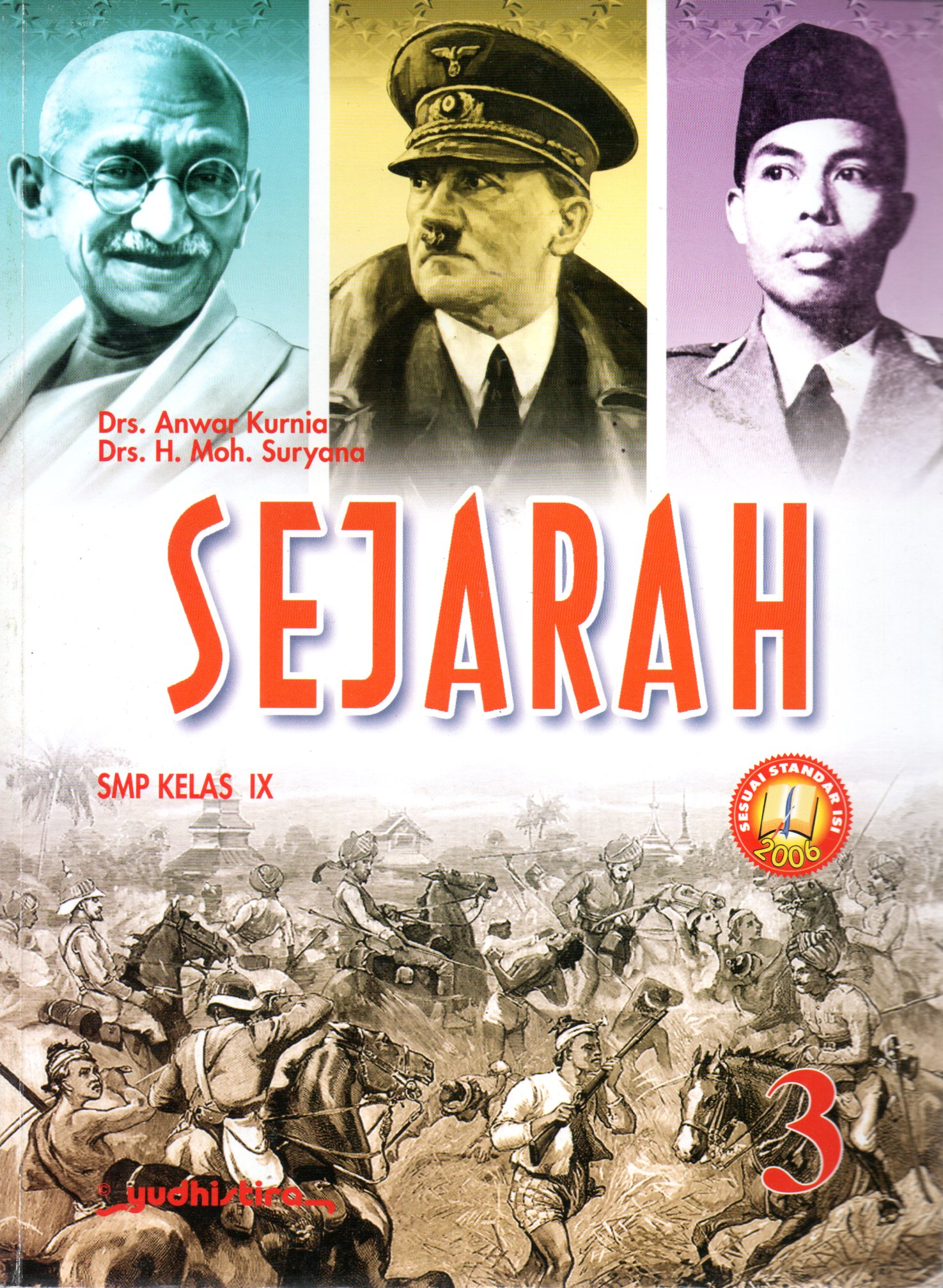 Sampul Sejarah 3 :  SMP Kelas IX / Editor: Tatang Rusata