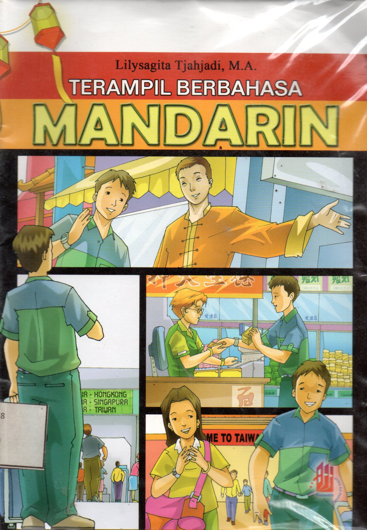 Sampul Terampil Berbahasa Mandarin / Penyunting: Yang Kaihui