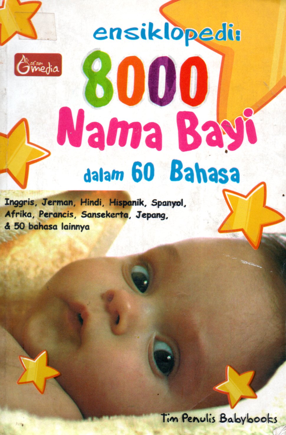 Sampul Ensiklopedi 8000 Nama Bayi dalam 60 Bahasa / Editor: Fiva Sitepu