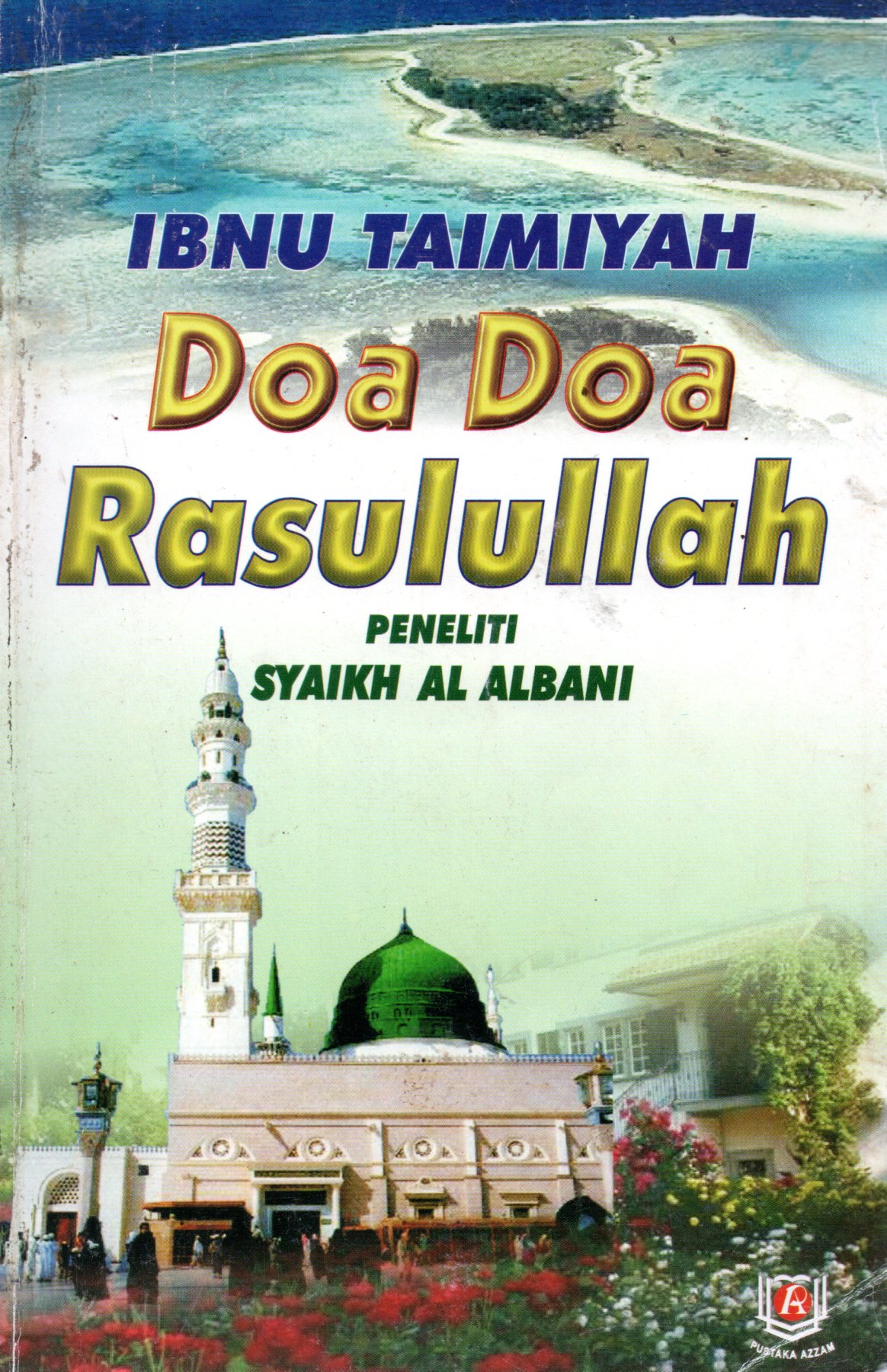 Sampul Doa-Doa Rasulullah :  Peneliti Syaikh AL-Albani