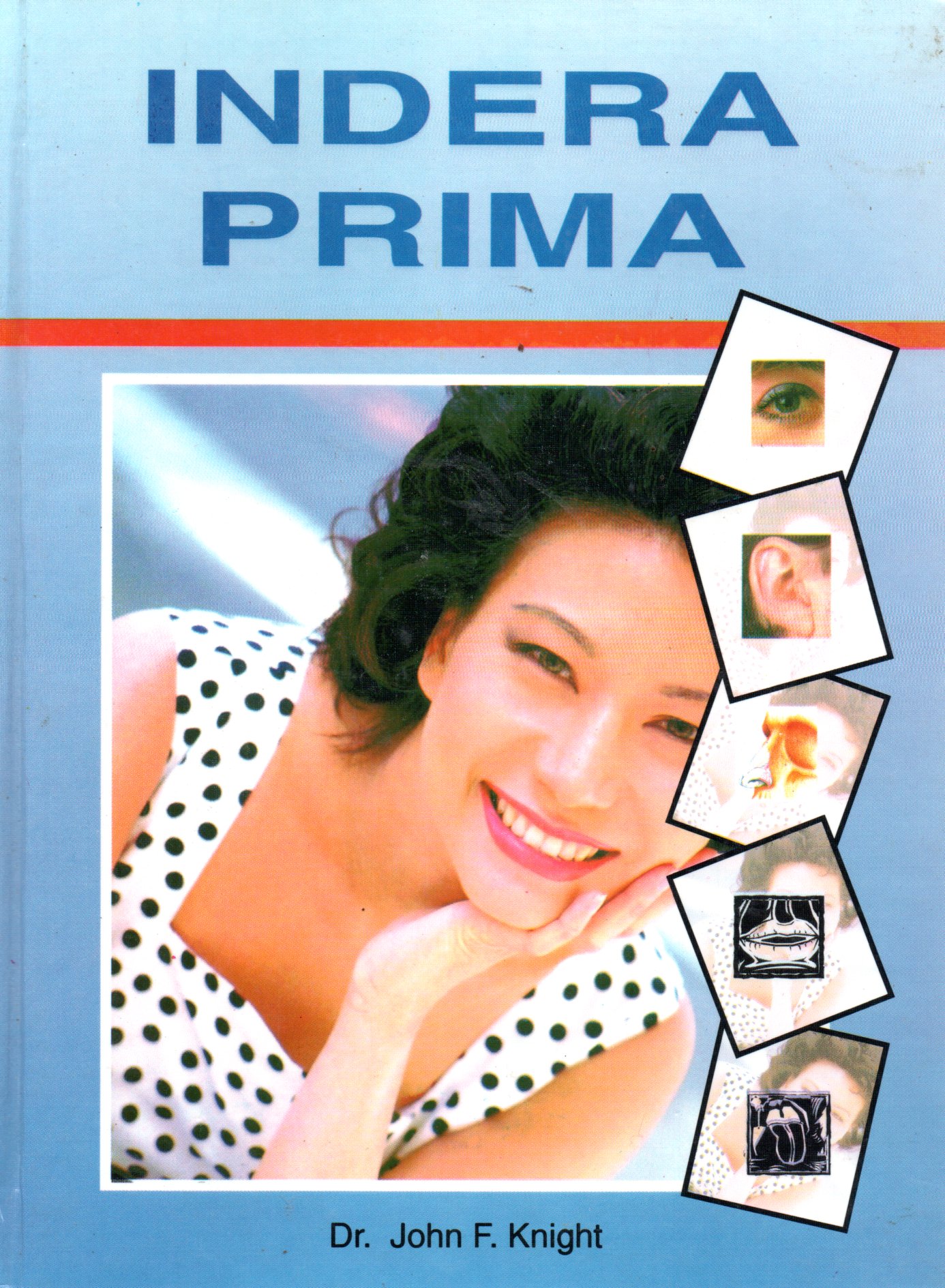Sampul Indera Prima / Penerjemah: Lina Limato, P.A Siboro, Editor: J.F Manullang