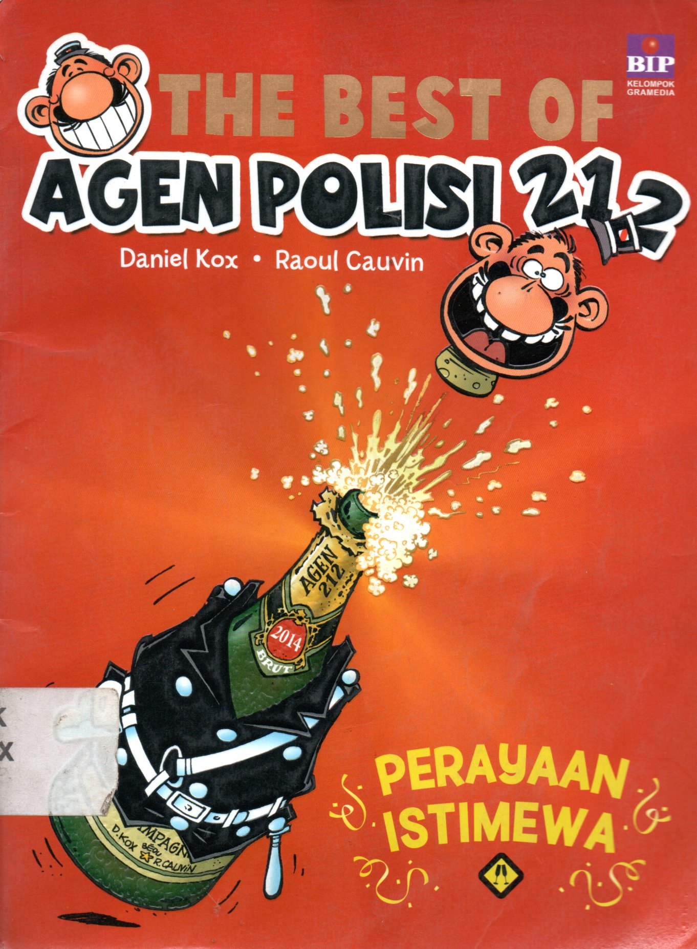 Sampul The Best of Agen Polisi 212 :  Perayaan Istimewa / Pengalih Bahasa: Herry Wijaya, Sadika Nuraini Hamid