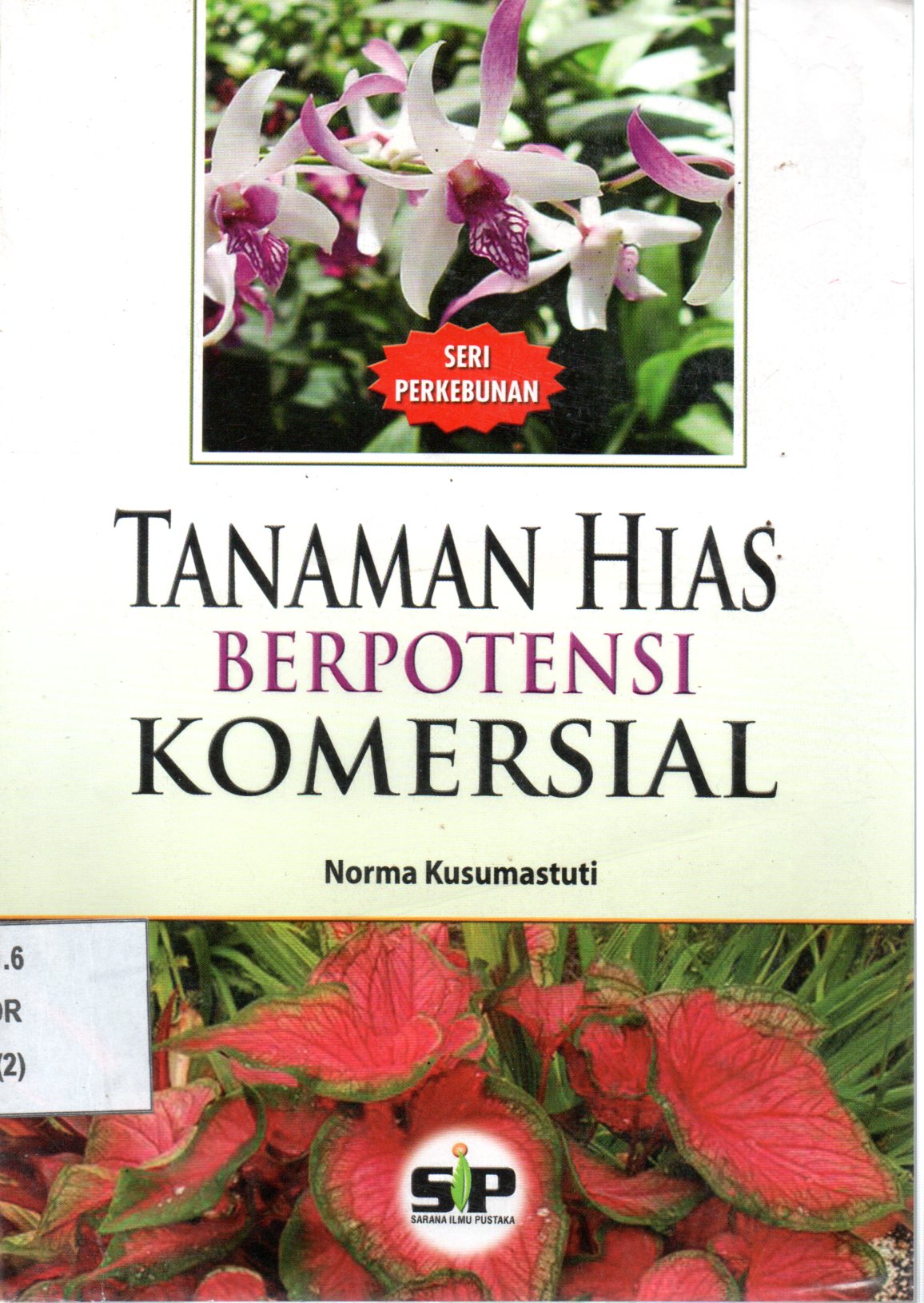 Sampul Tanaman Hias Berpotensi Komersial / Editor: Rissa Yanuar