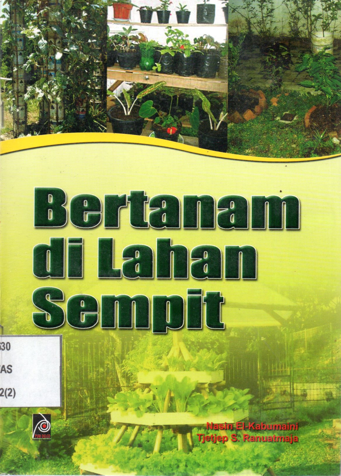 Sampul Bertanam di Lahan Sempit / Editor: Rissa Yanuar