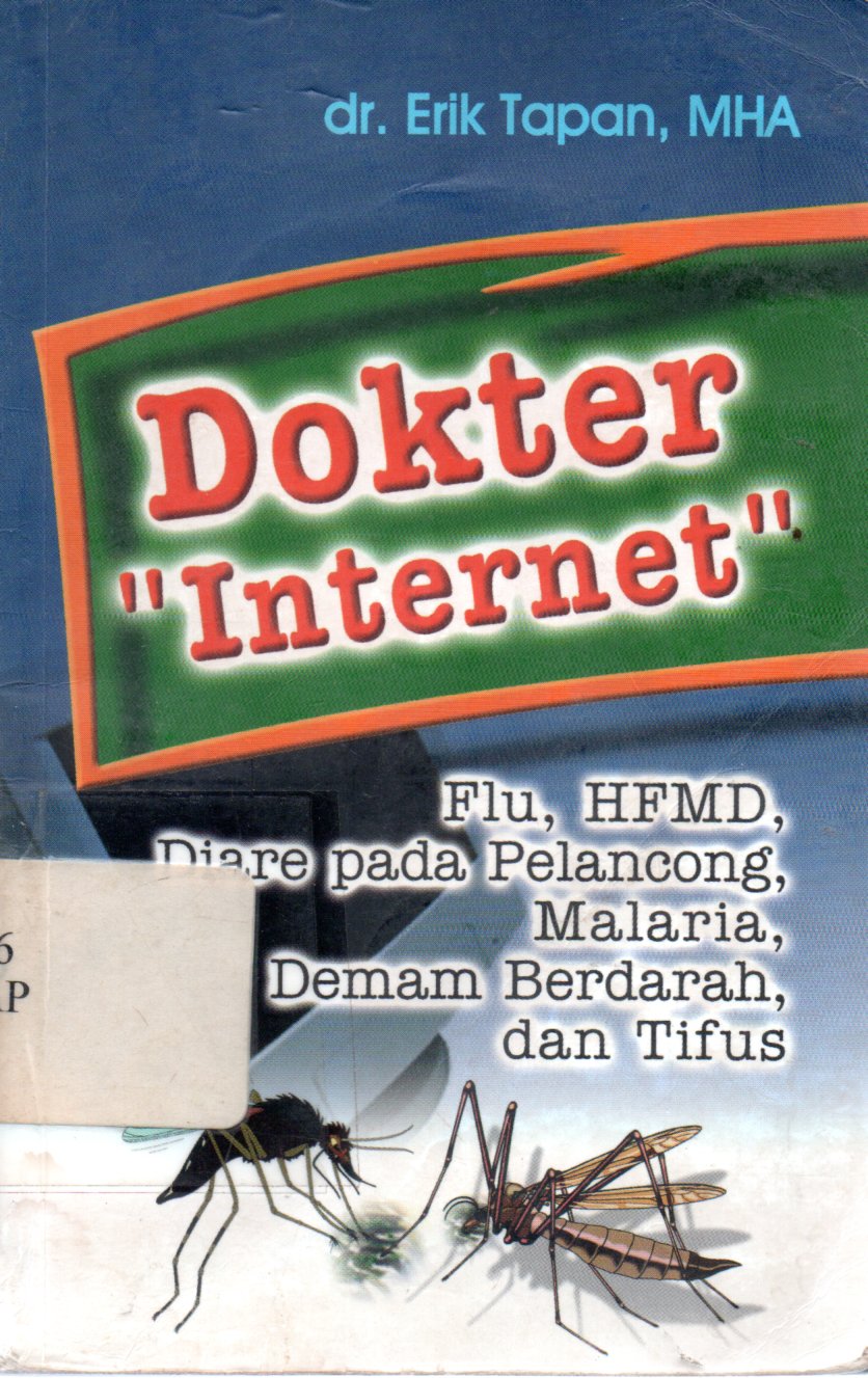 Sampul Dokter "Internet" :  Flu, HFMD, Diare pada Pelancong, Malaria, Demam Berdarah, dan Tifus