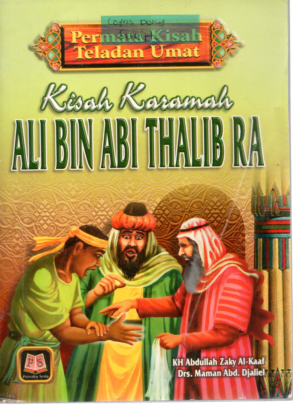 Sampul Kisah Karamah Ali bin Abi Thalib R.A