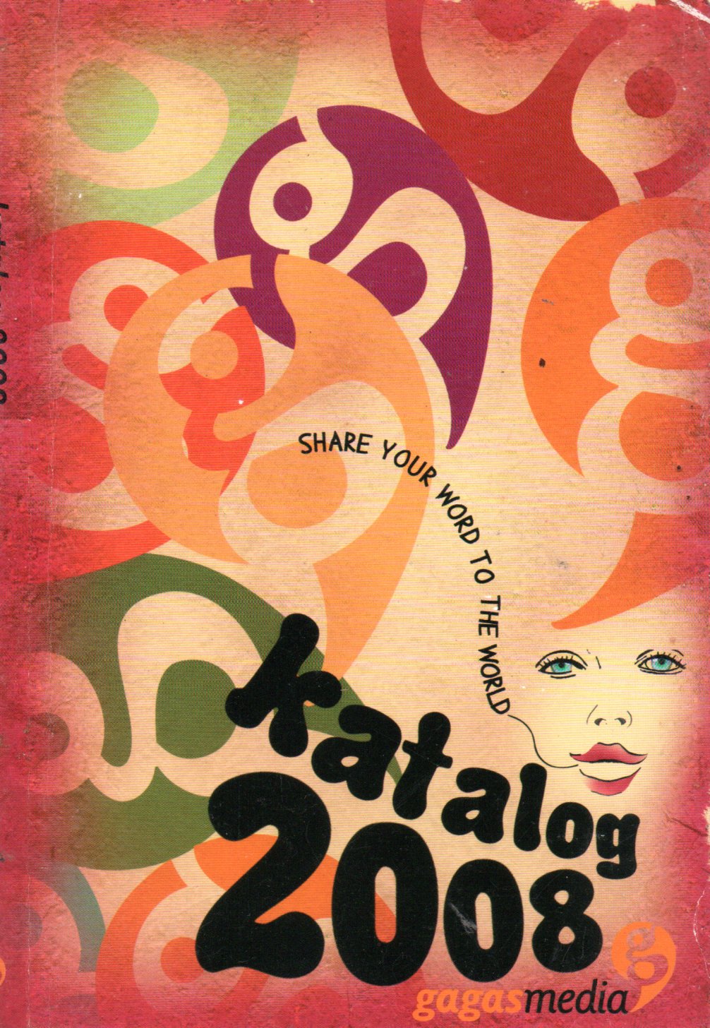 Sampul Katalog 2008 :  Share Your Word to the World