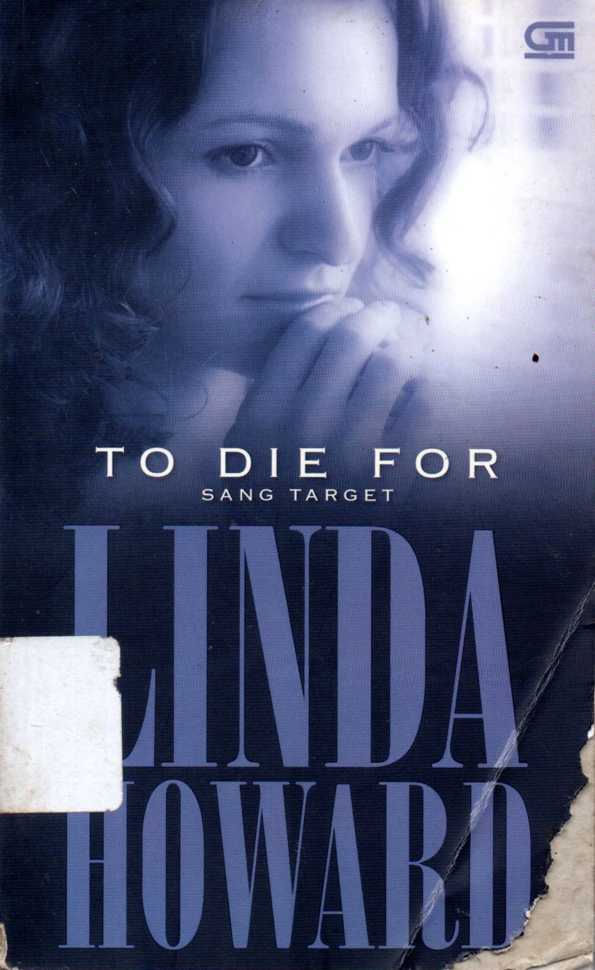 Sampul Sang Target = To Die For / Alih Bahasa: Watumesa Agustina