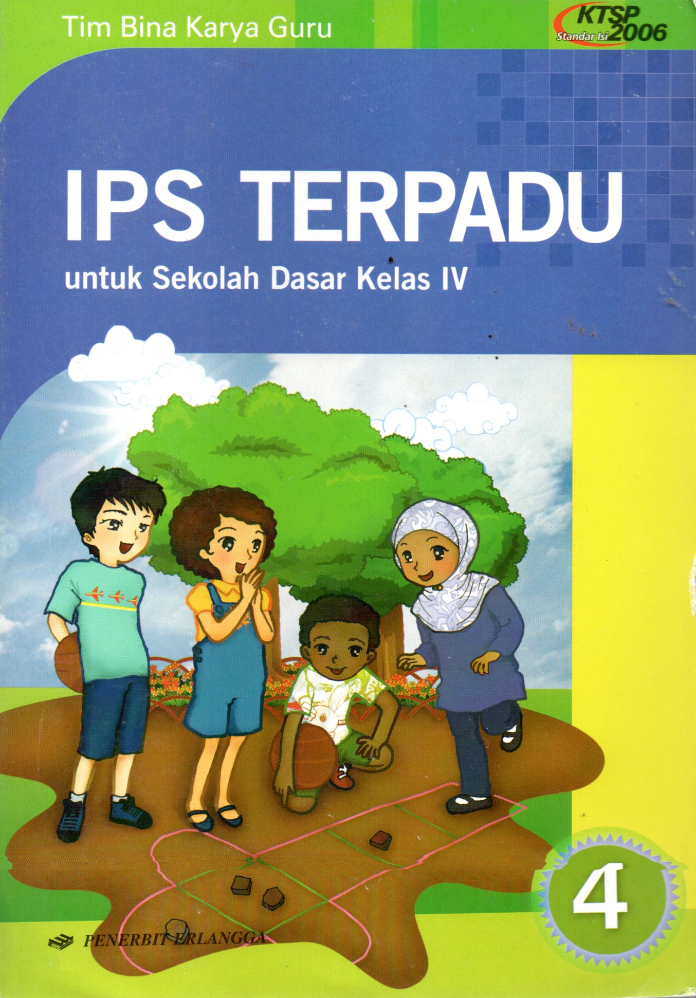 Sampul IPS Terpadu untuk Sekolah Dasar Kelas IV / Editor: Dwi Kartika Wardhani, Diah Utami
