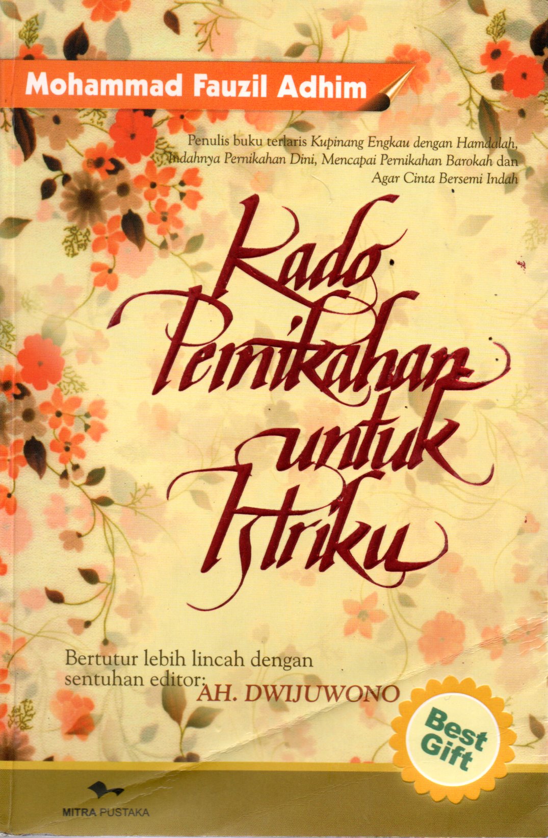 Sampul Kado Pernikahan untuk Istriku / Editor: Dwi Juwono