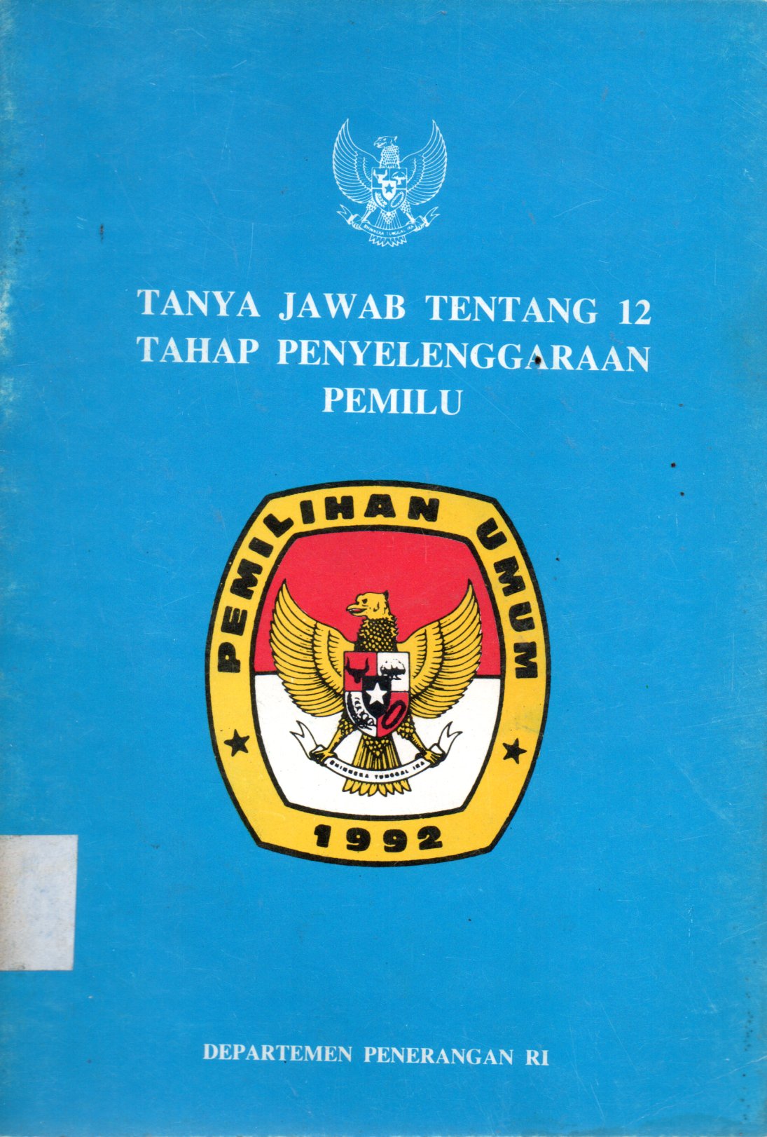 Sampul Tanya Jawab tentang 12 Tahap Penyelenggaraan Pemilu