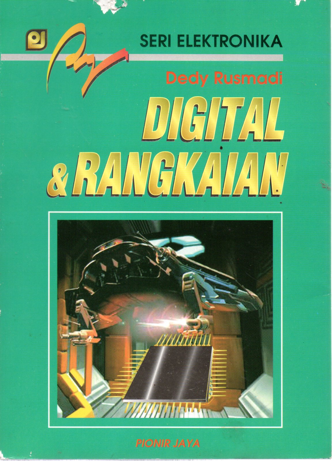 Sampul Digital dan Rangkaian :  Seri Elektronika